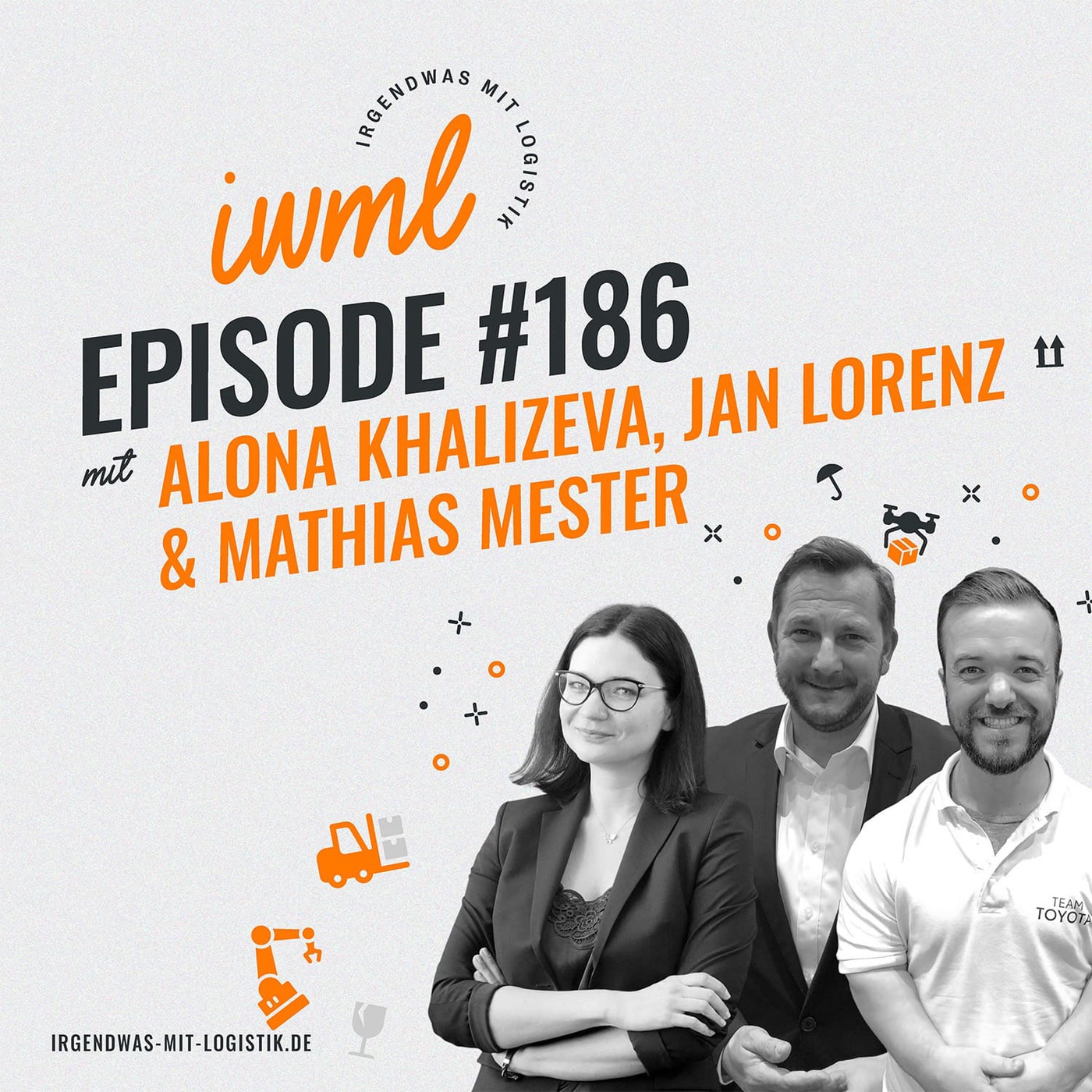 IWML #186 mit Alona Khalizeva und Jan Lorenz von Toyota Material Handling Deutschland sowie Mathias Mester