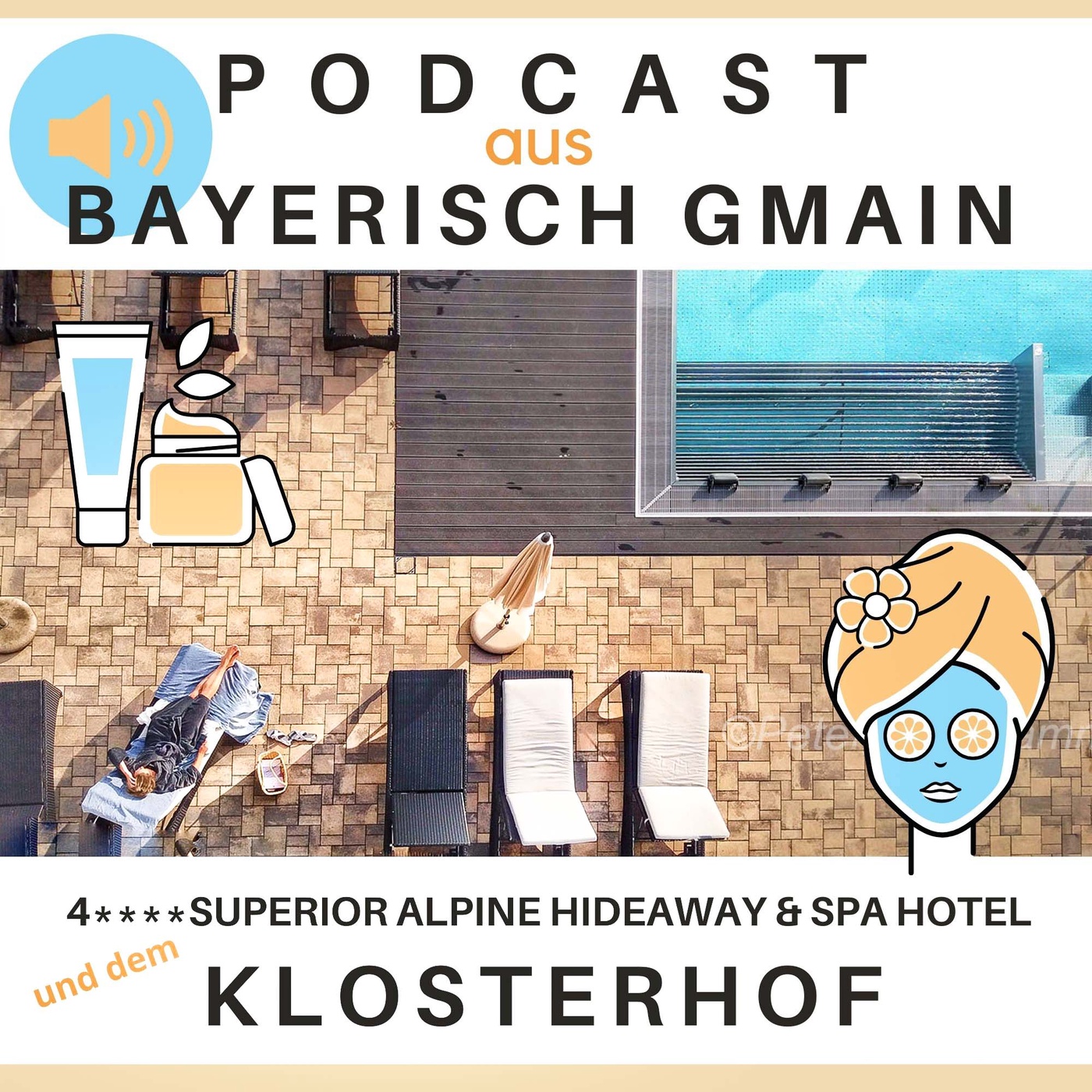 #40 Das Klosterhof Alpine Hideaway & Spa Hotel Bayerisch Gmain im Radio Potsdam Reisefieber