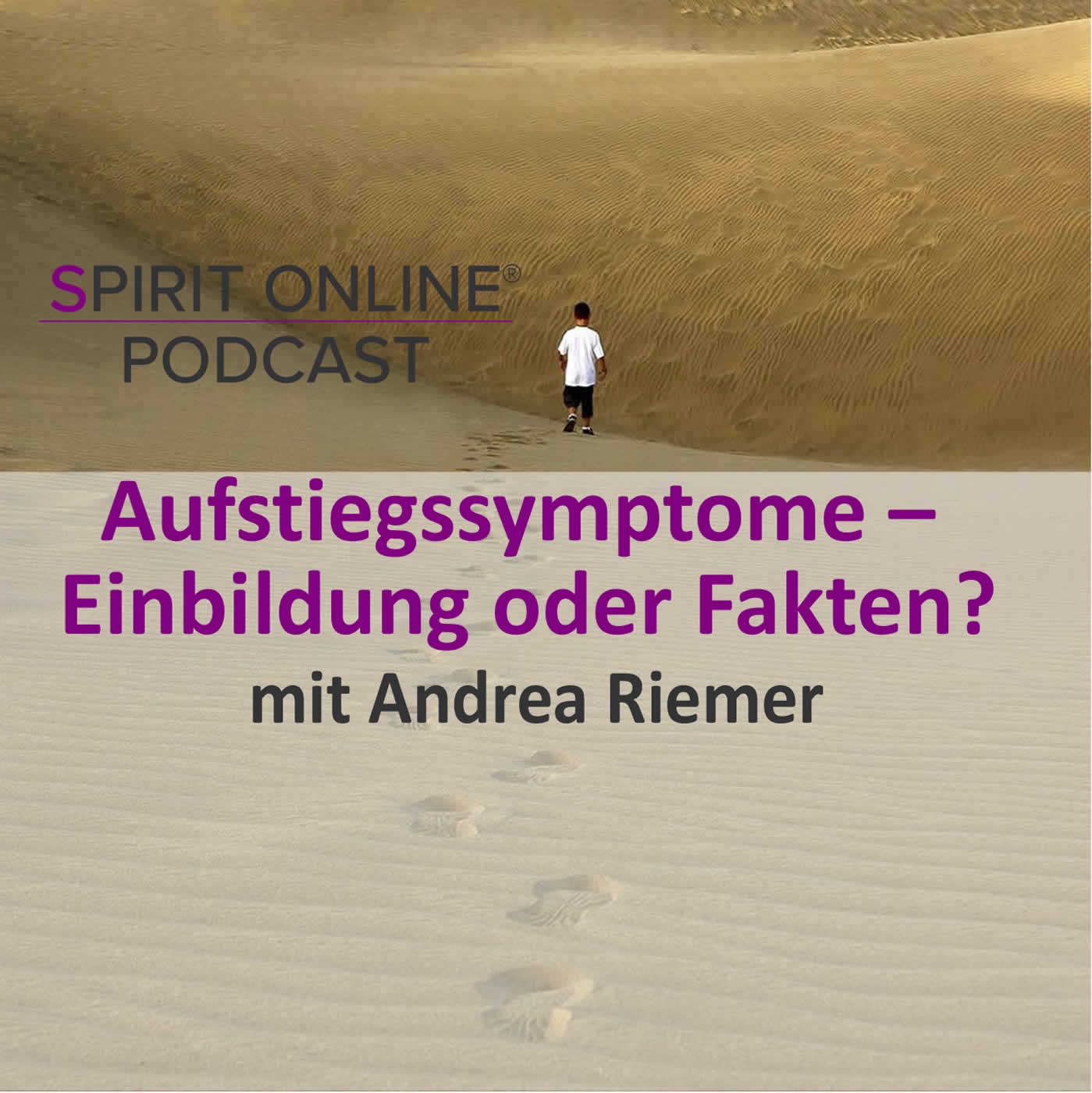 Aufstiegssymptome – Einbildung oder Fakten? mit Andrea Riemer