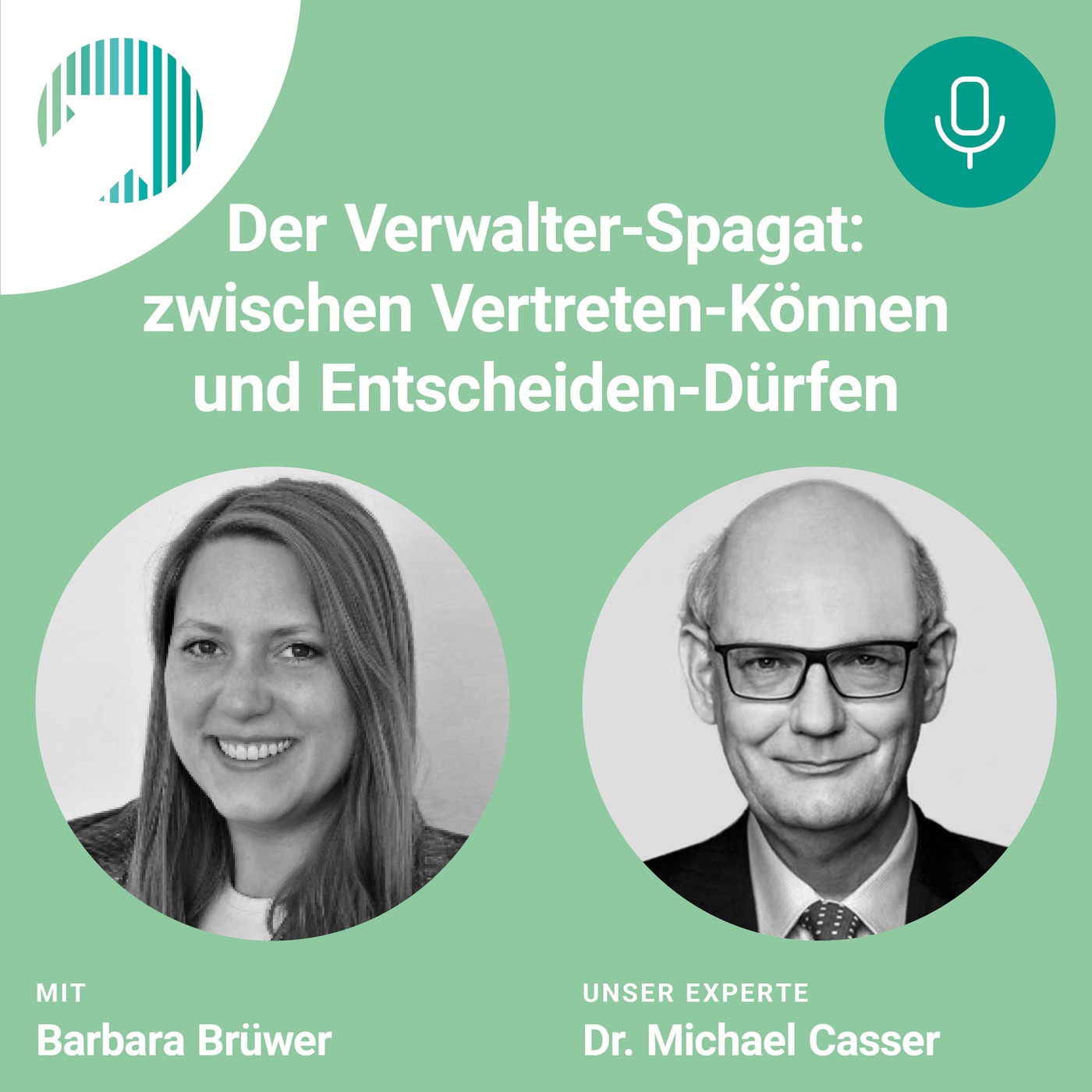 Der Verwalter-Spagat: zwischen Vertreten-Können und Entscheiden-Dürfen