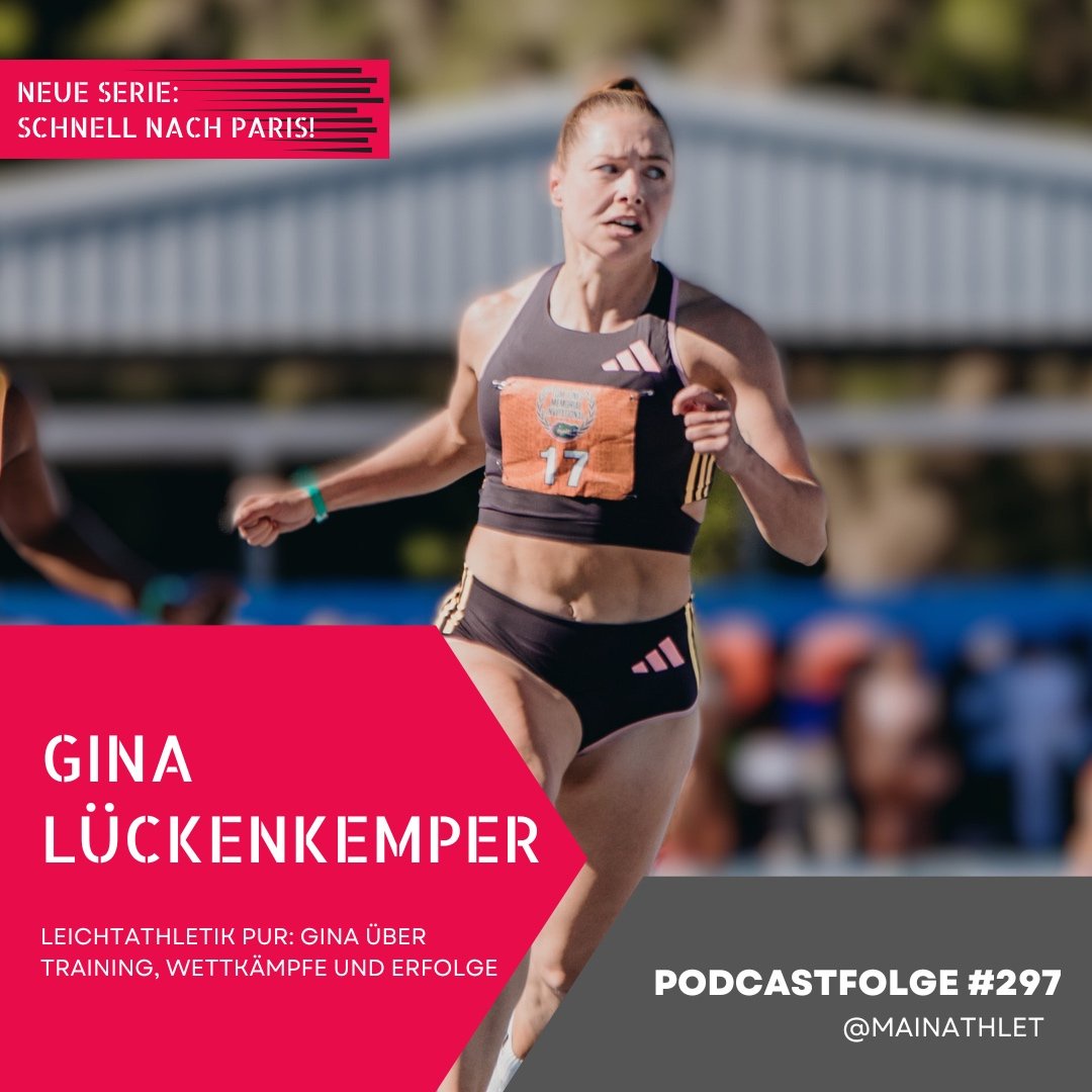 Ep.297 – Leichtathletik pur - Gina Lückenkemper über Training, Wettkämpfe und Erfolge