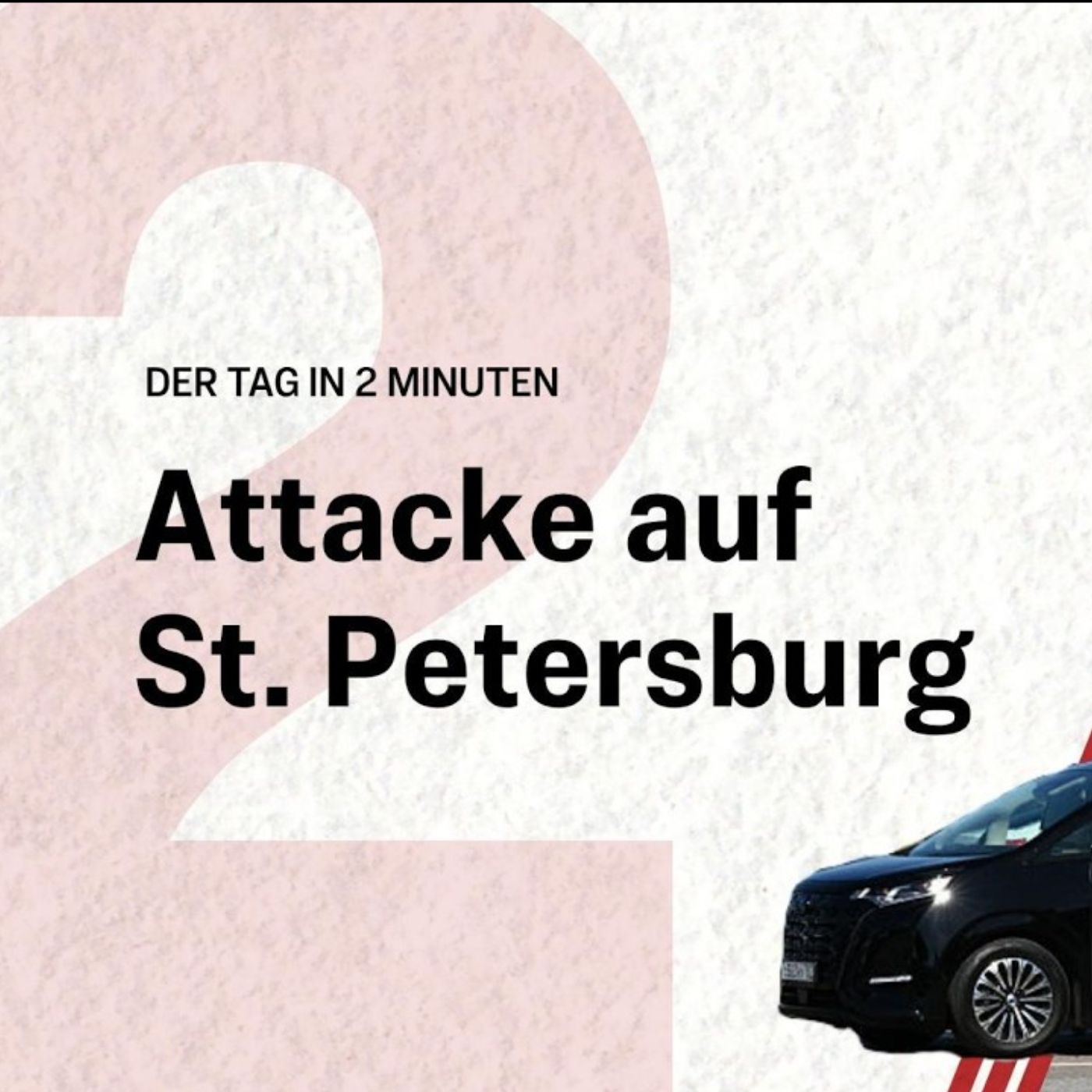 Angriff mitten vor Russlands Großevent | Der Tag in 2 Minuten