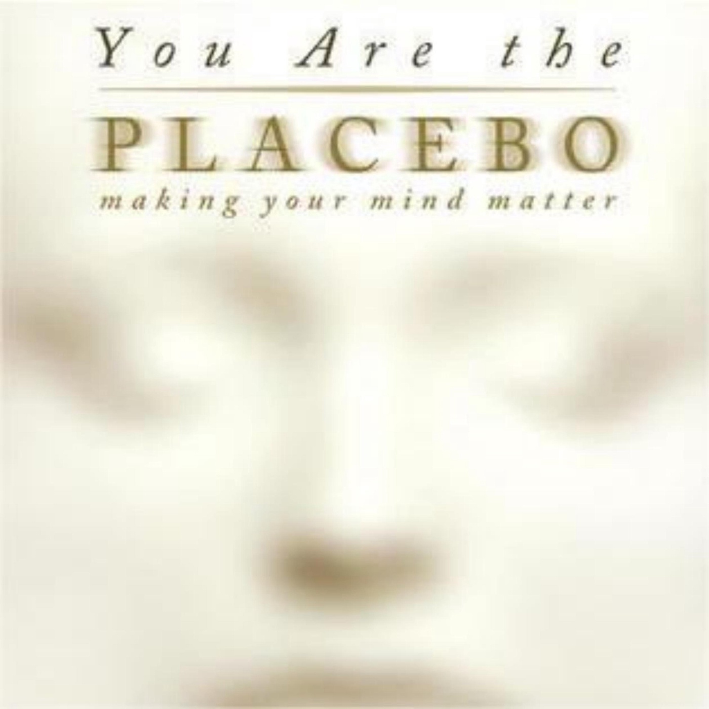 Full Book You Are the Placebo: A Life-Changing Summary