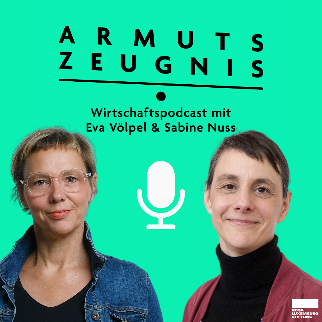 #27: Klassengesellschaft: Wie spaltet uns die Lohnarbeit? | Mit Nicole Mayer-Ahuja