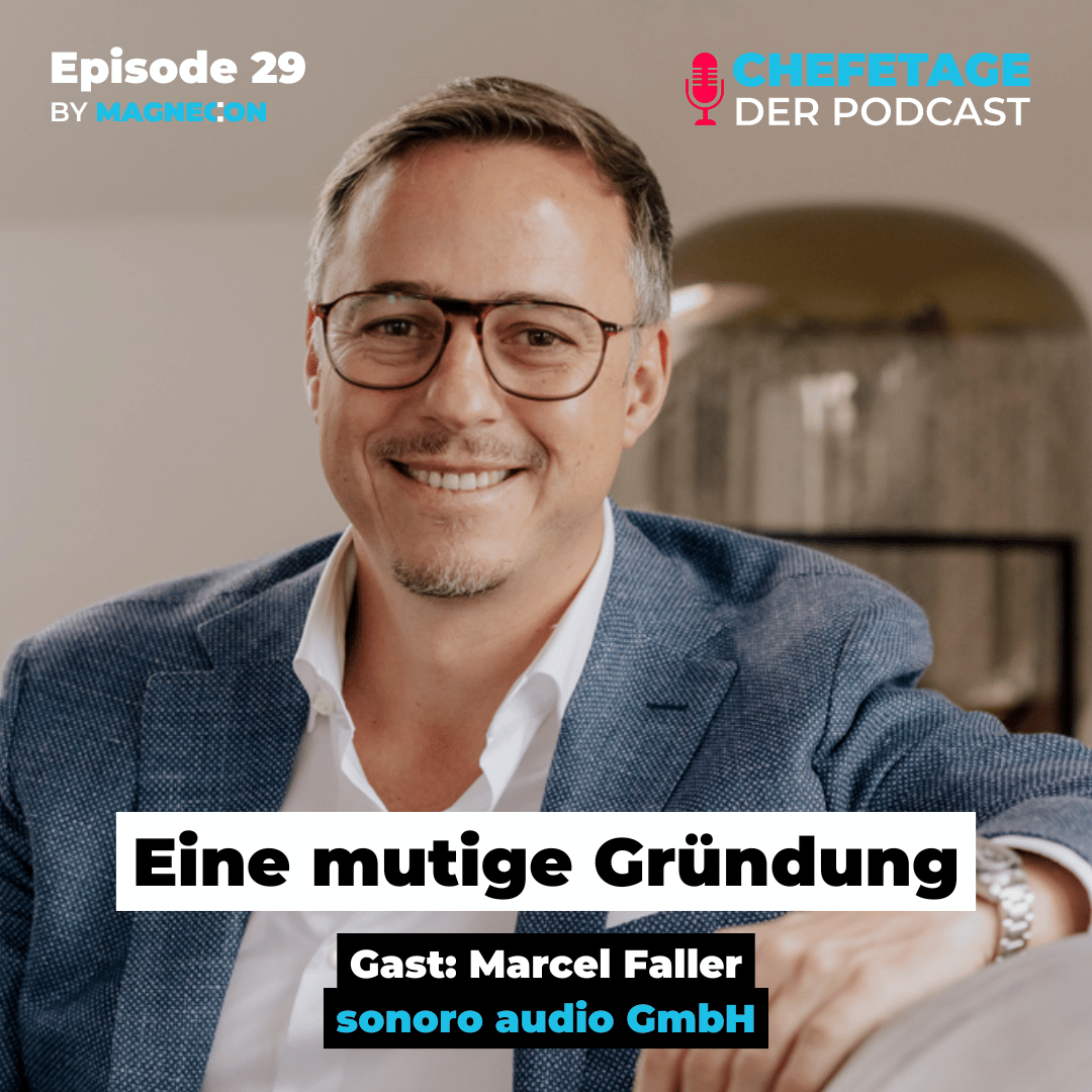 #29 - Eine mutige Gründung - Marcell Faller, sonoro audio GmbH