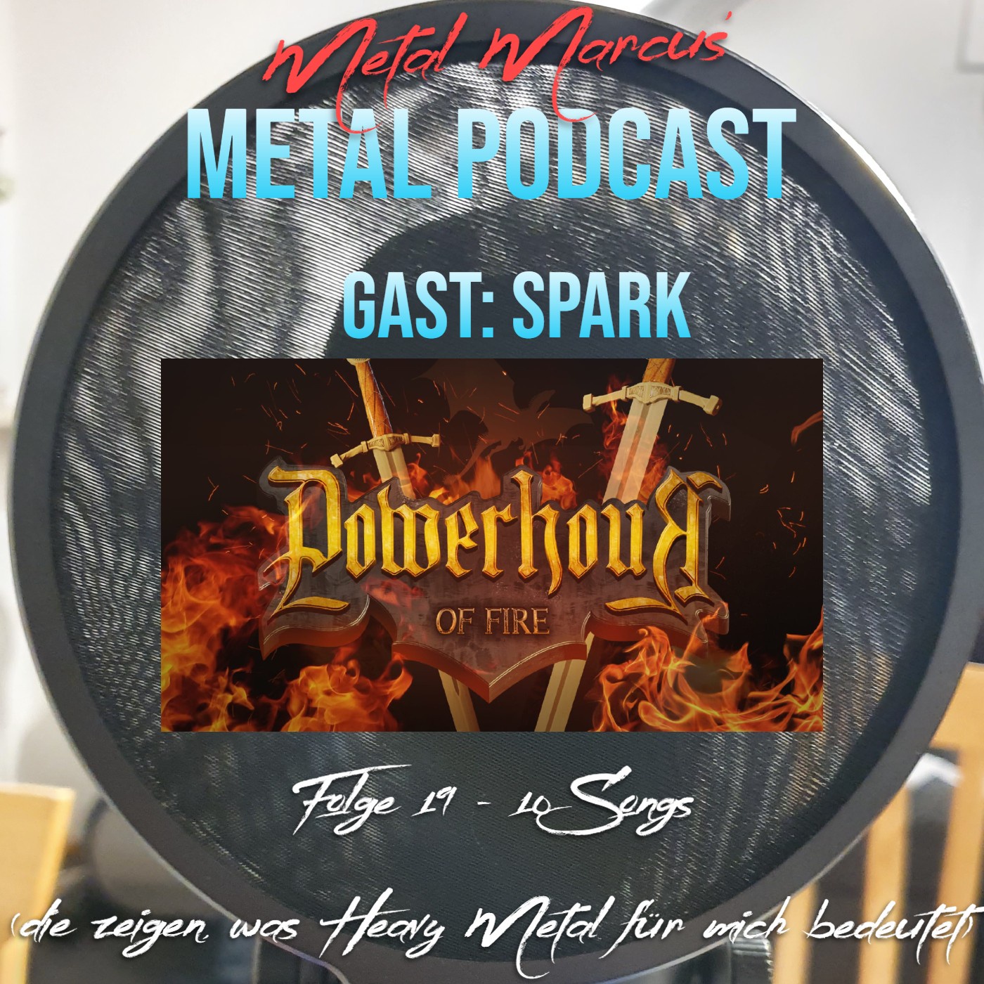 Folge 19 - 10 Songs (die zeigen, was Heavy Metal für mich bedeutet) -Gast: Spark-