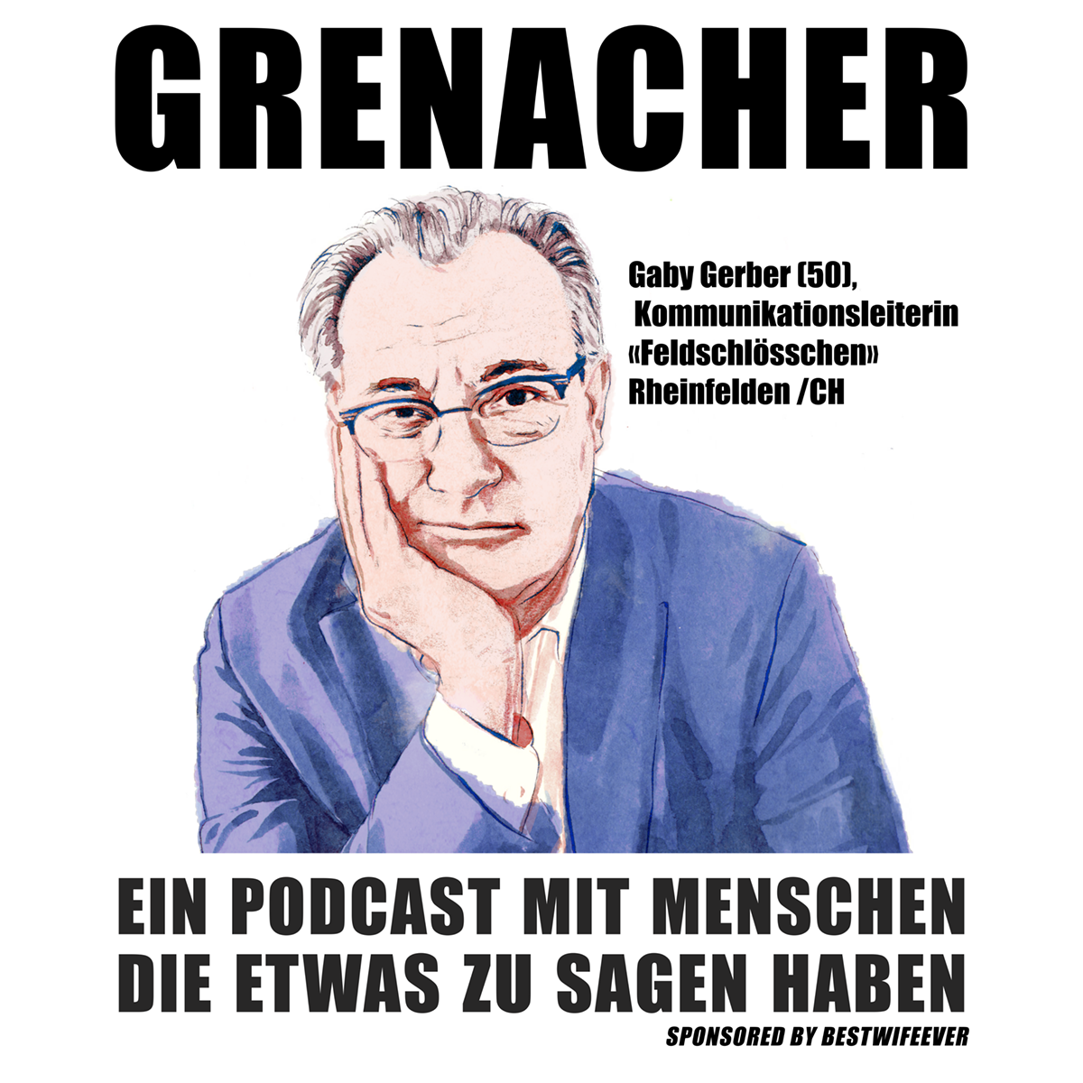 GRENACHER #7: Gaby Gerber, die Stimme von «Feldschlösschen», Rheinfelden / CH