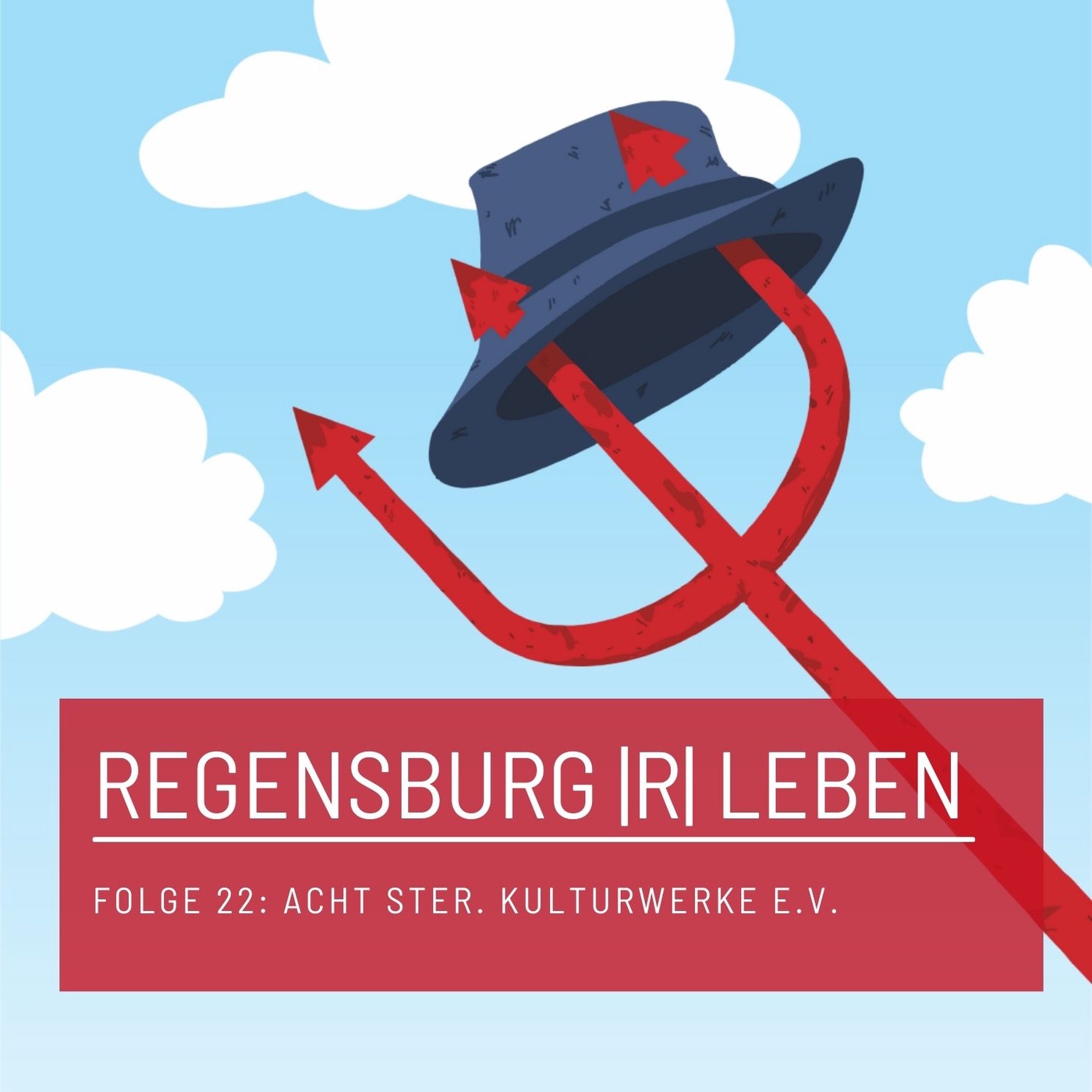 REGENSBURG |R| LEBEN - Folge 22 - Acht Ster. Kulturwerke e.V.