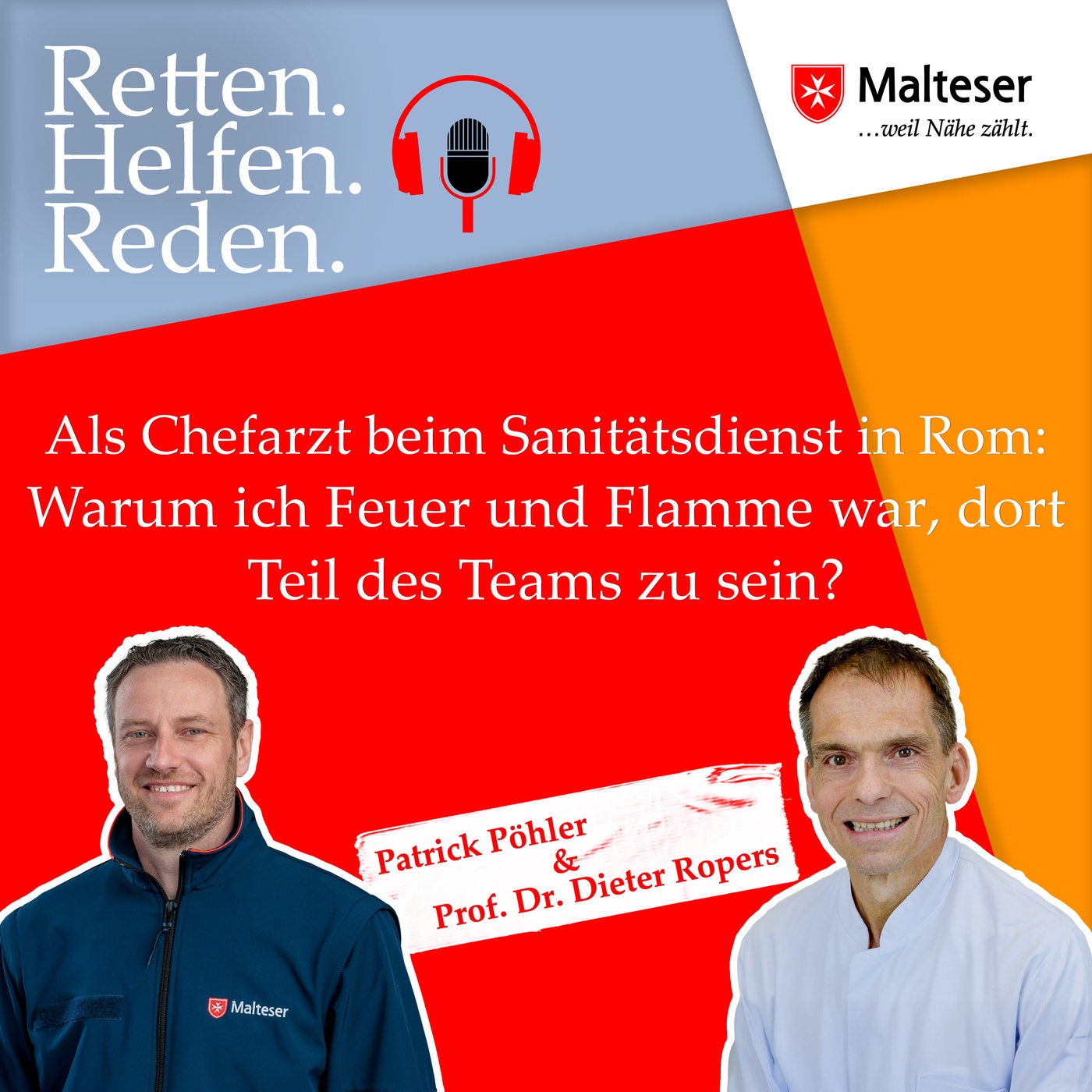 Als Chefarzt beim Sanitätsdienst in Rom: Warum ich Feuer und Flamme war, dort dabei zu sein?