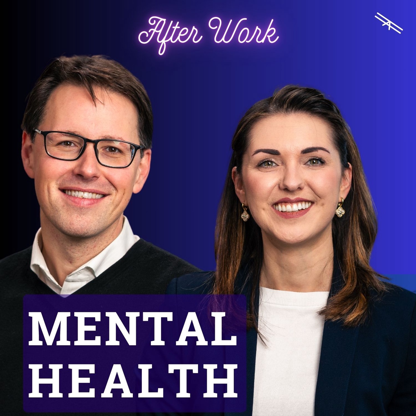 #139 Warum du dich mit Mental Health beschäftigen solltest (After Work Folge)