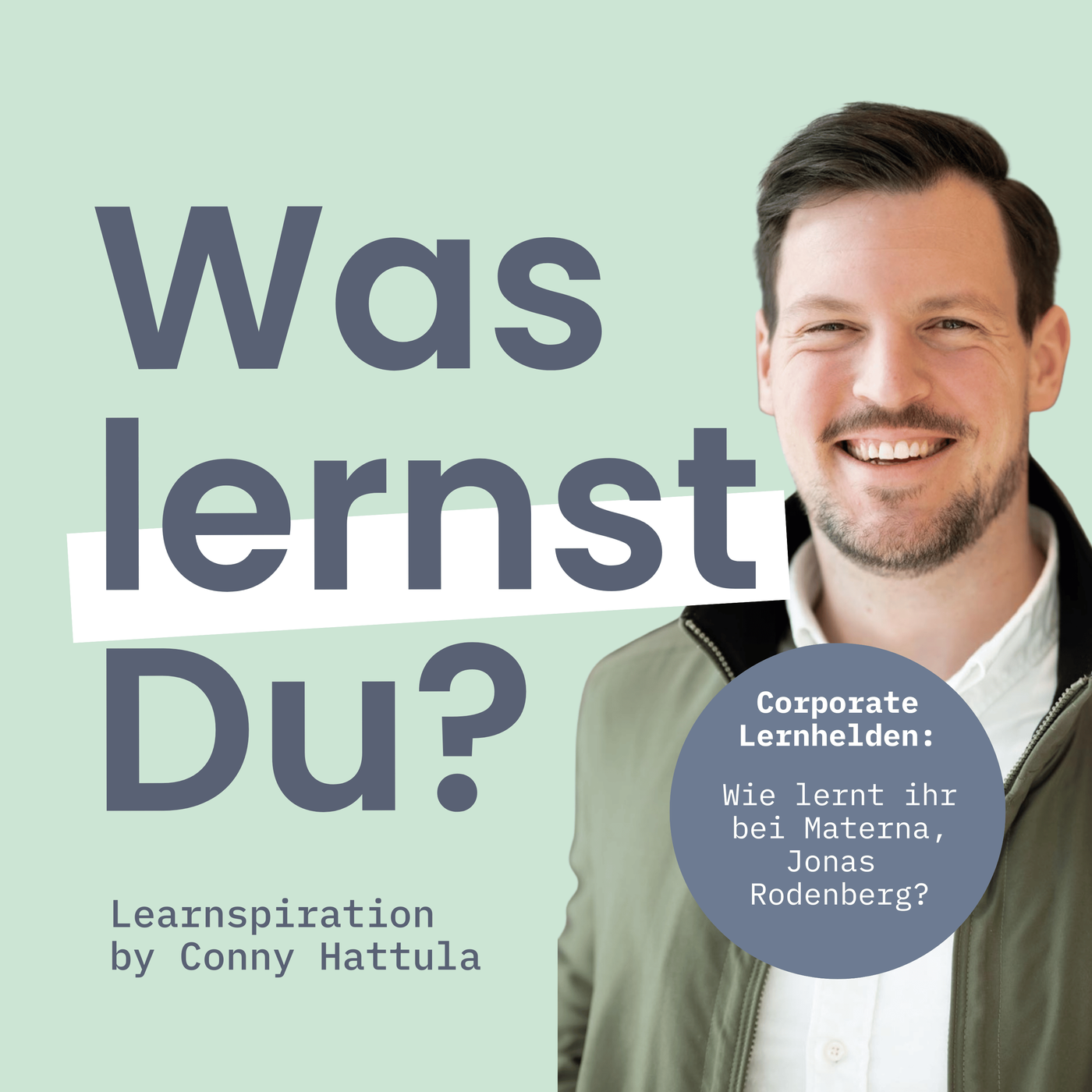 #160 - Corporate Lernhelden: Wie lernt ihr bei Materna, Jonas Rodenberg?