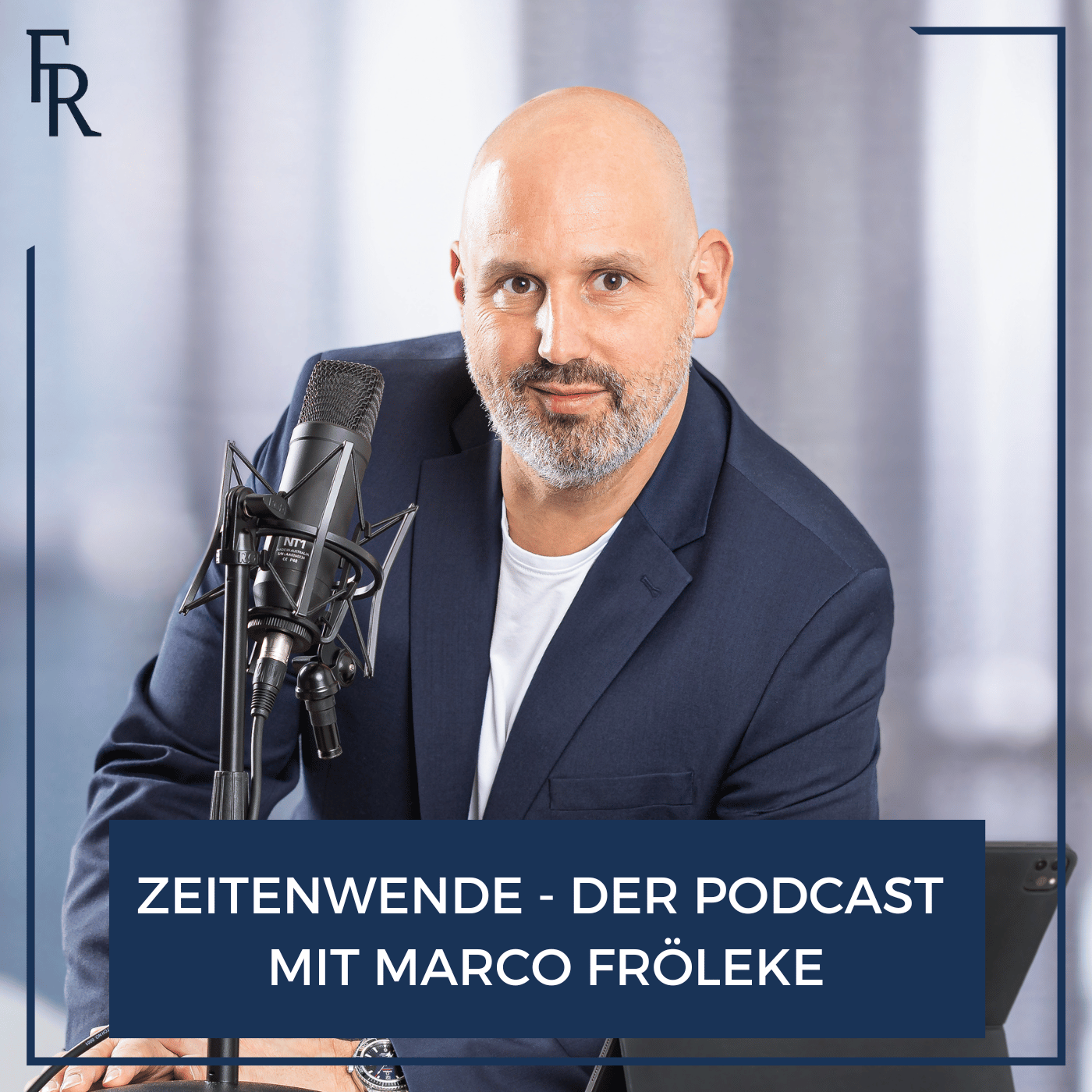 Zeitenwende - Der Podcast mit Marco Fröleke