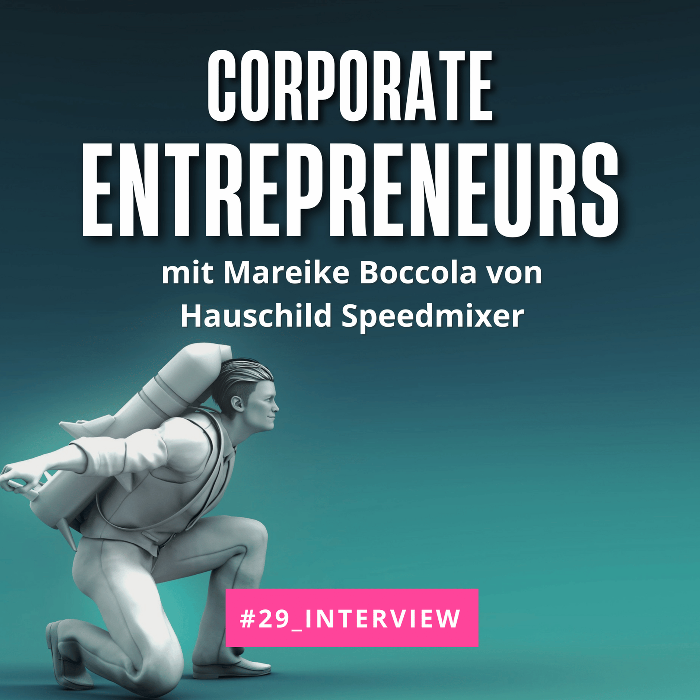 029 Interview mit Mareike Boccola, Managing Partner von Hauschild SpeedMixer®