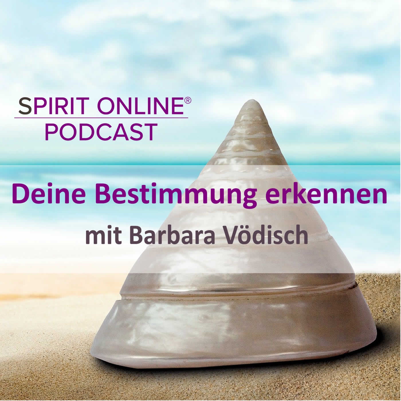 Deine Bestimmung erkennen - mit Barbara Vödisch