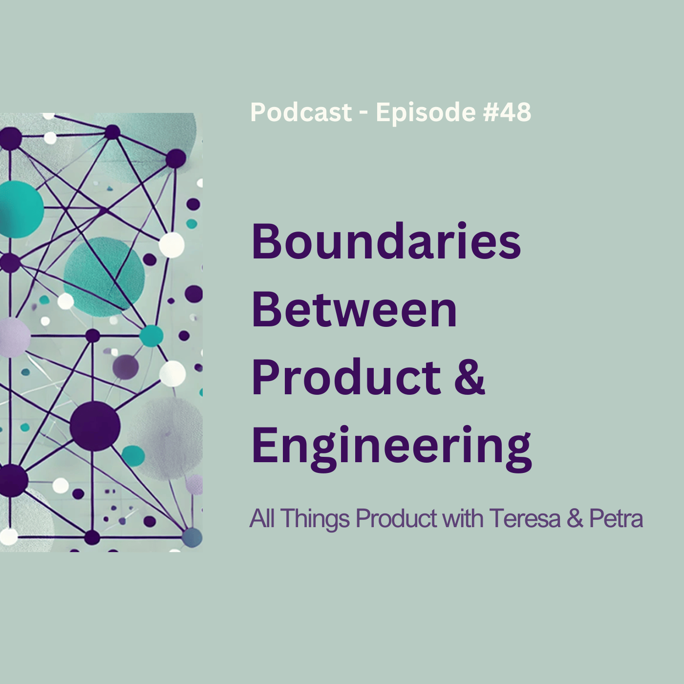 Boundaries Between Product & Engineering