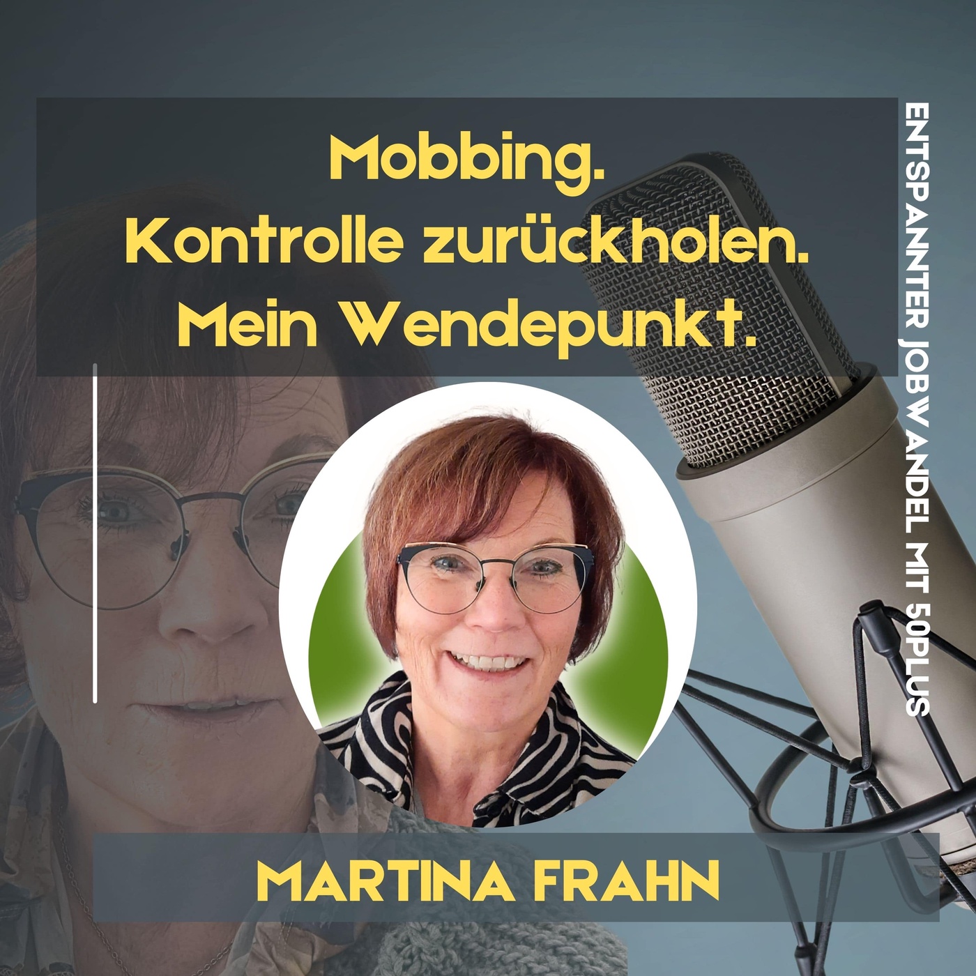 #115 - Kontrolle zurückholen nach Mobbing – mein Wendepunkt