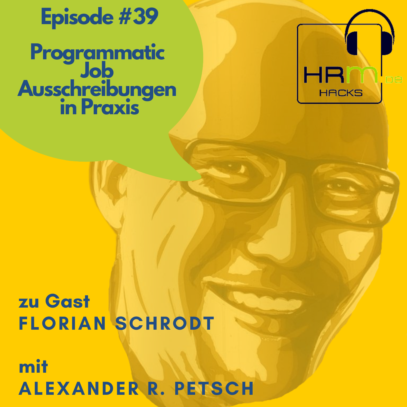 #39 Programmatic Job-Ausschreibungen in der Praxis mit Florian Schrodt