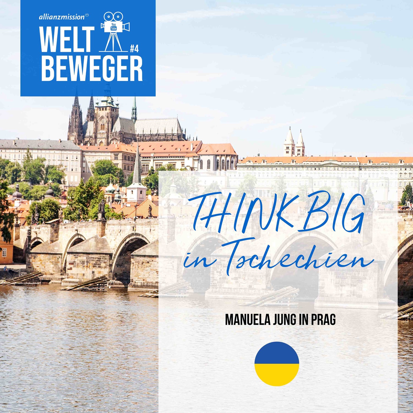 Weltbeweger #4: Das Evangelium für Tschechiens Kinder - „Think big“ mit Manuela Jung