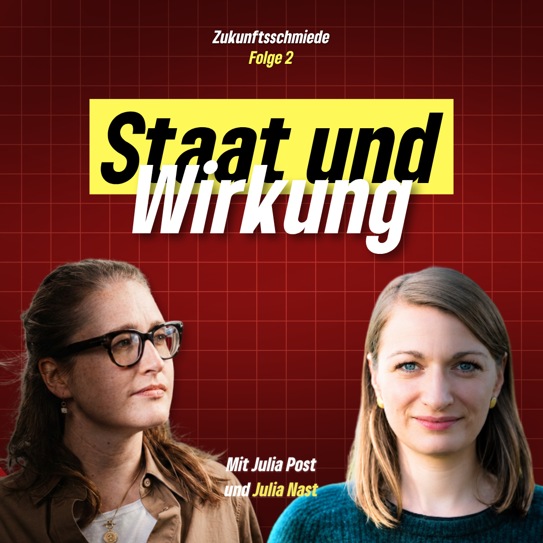Wie kann der Staat Impact haben, Julia Nast?