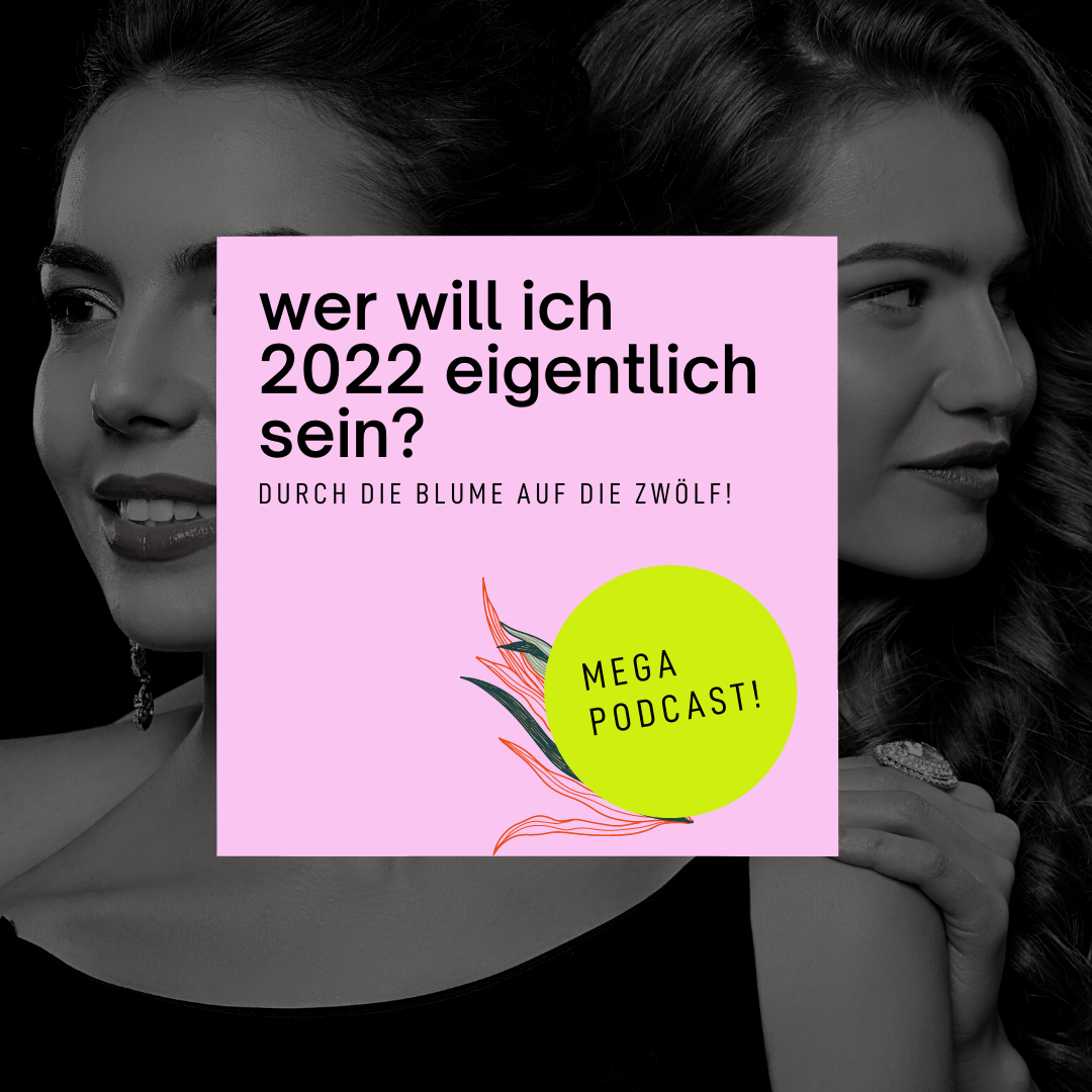 Wer will ich 2022 eigentlich sein?