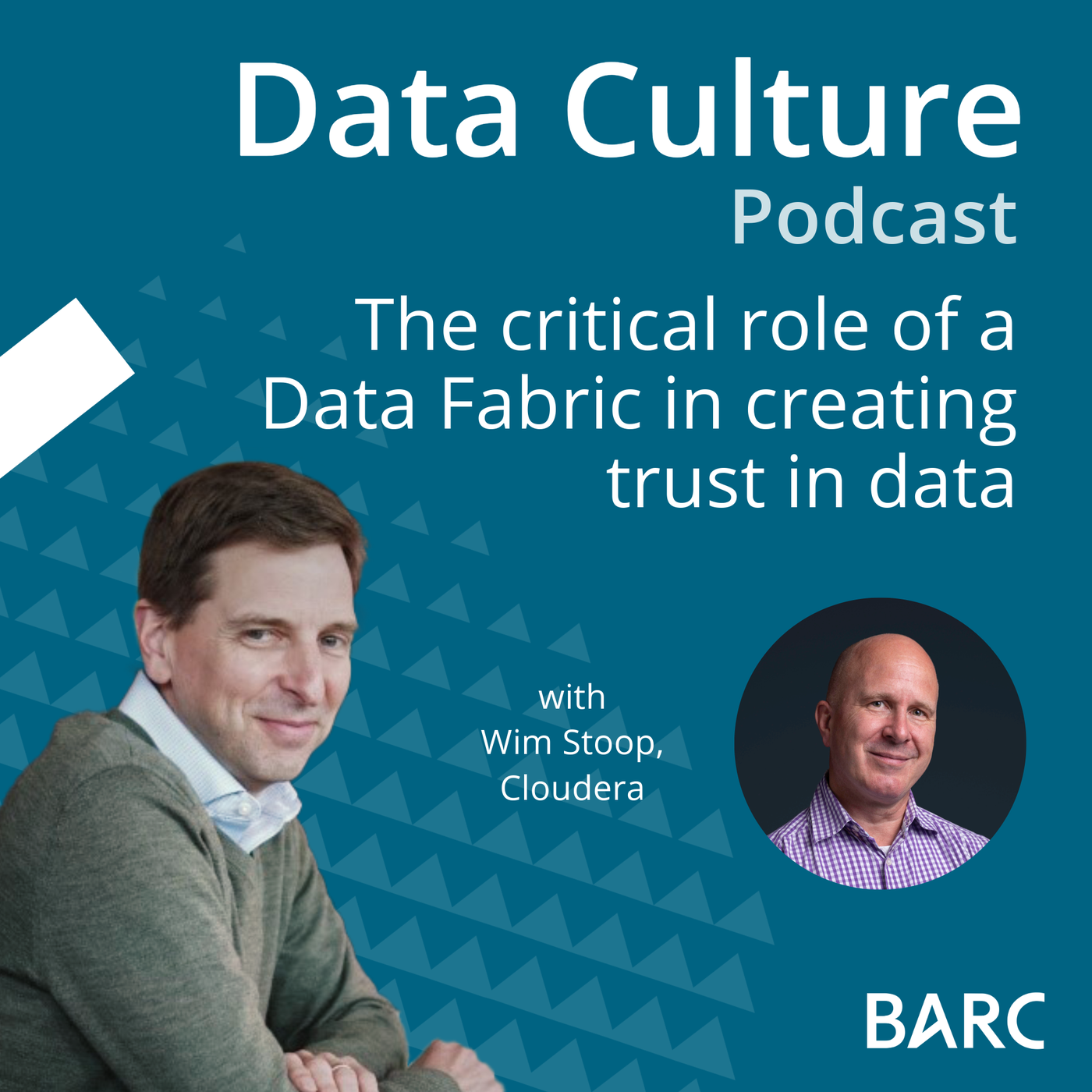 The critical role of a Data Fabric in creating trust in data – with Wim Stoop, Cloudera