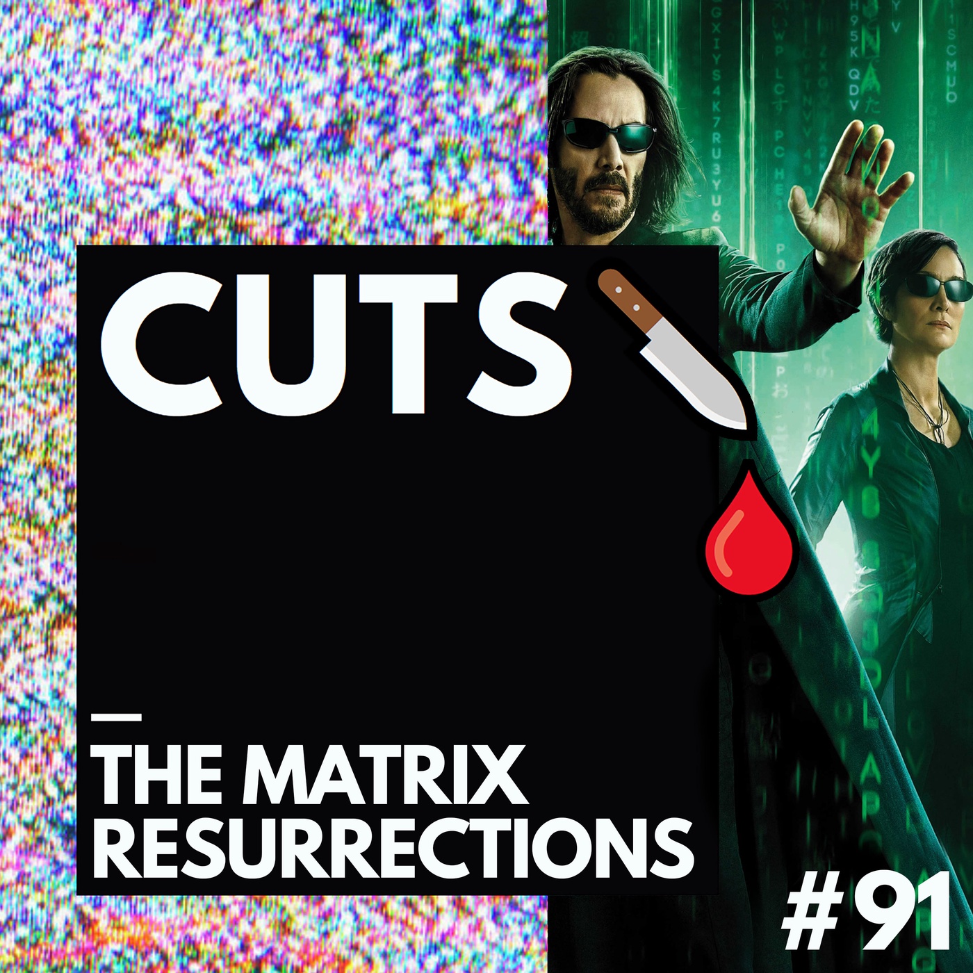 #91 The Matrix Resurrections