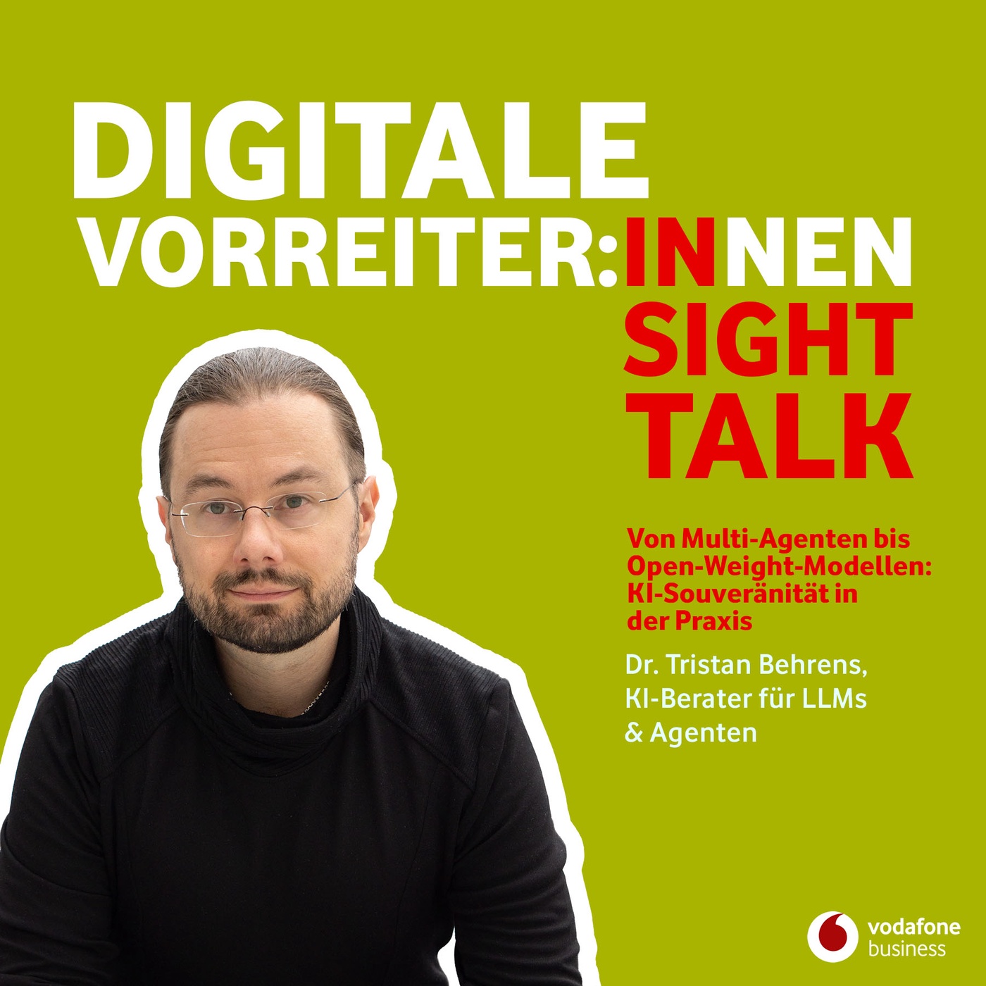 Von Multi-Agenten bis Open-Weight-Modellen: KI-Souveränität in der Praxis – mit Dr. Tristan Behrens