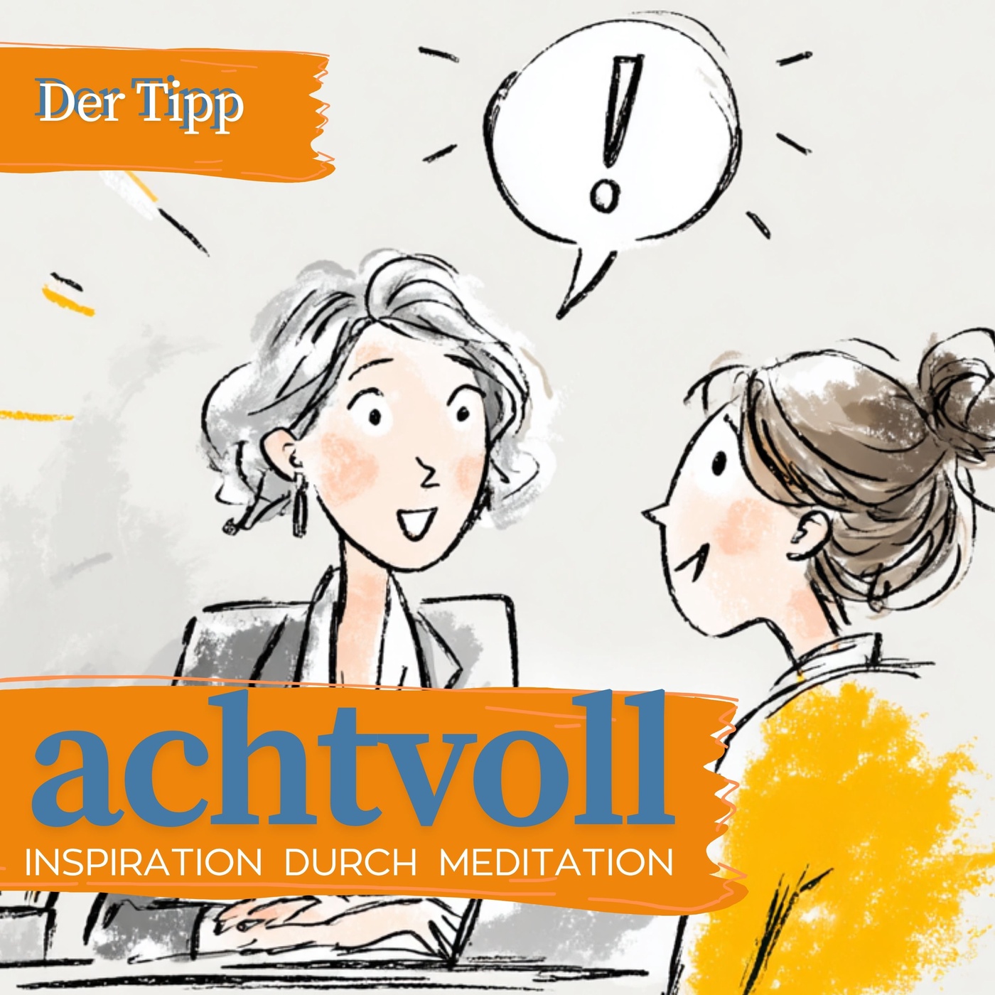 #15 Der Tipp für herausfordernde Situationen