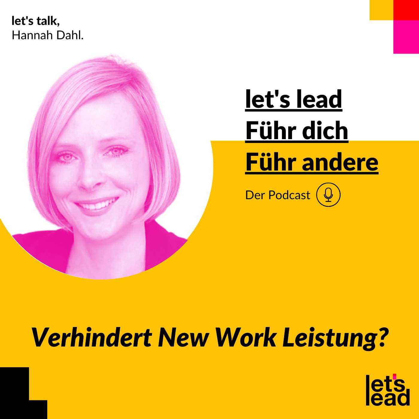 #126 Verhindert New Work Leistung?