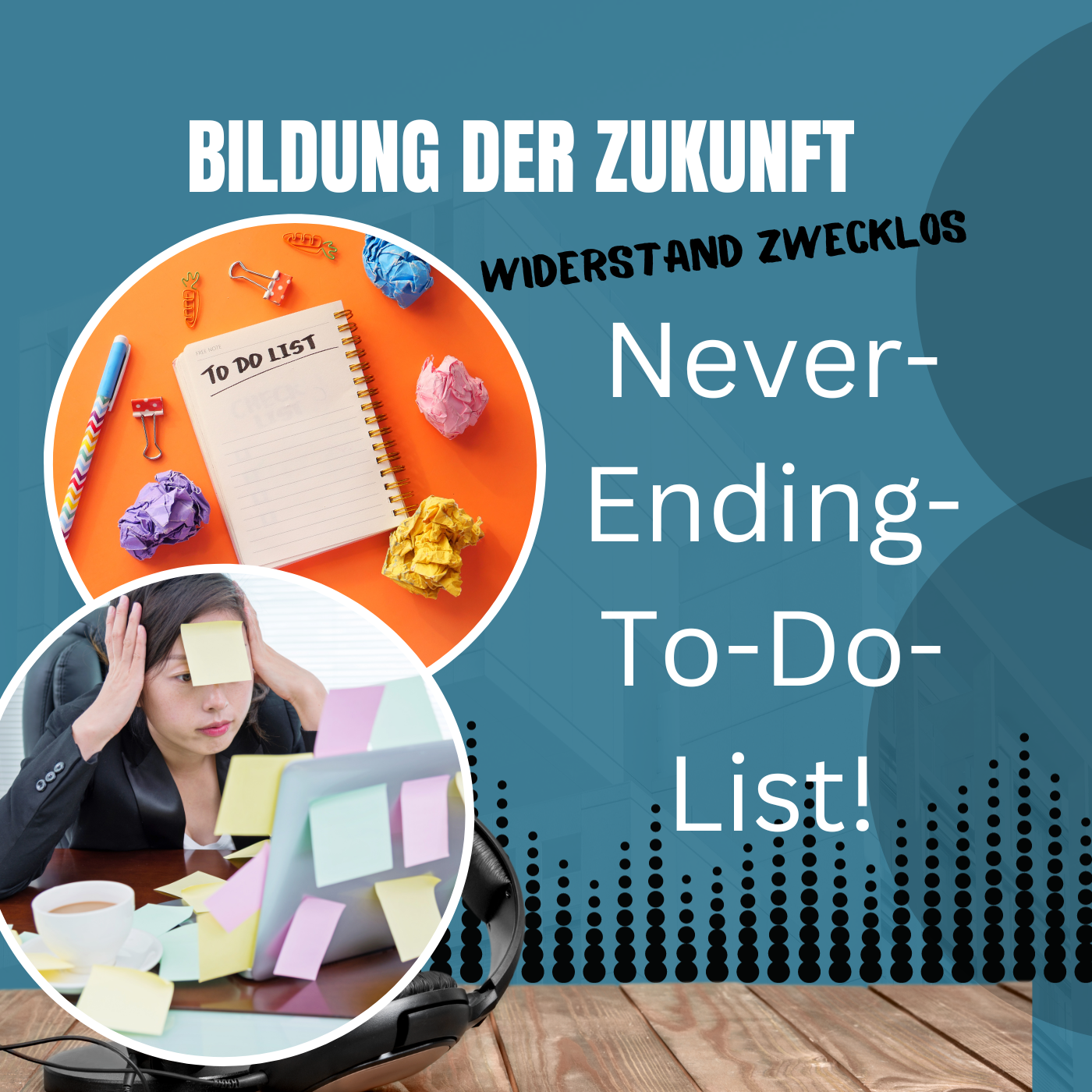 #13 Never ending to do List