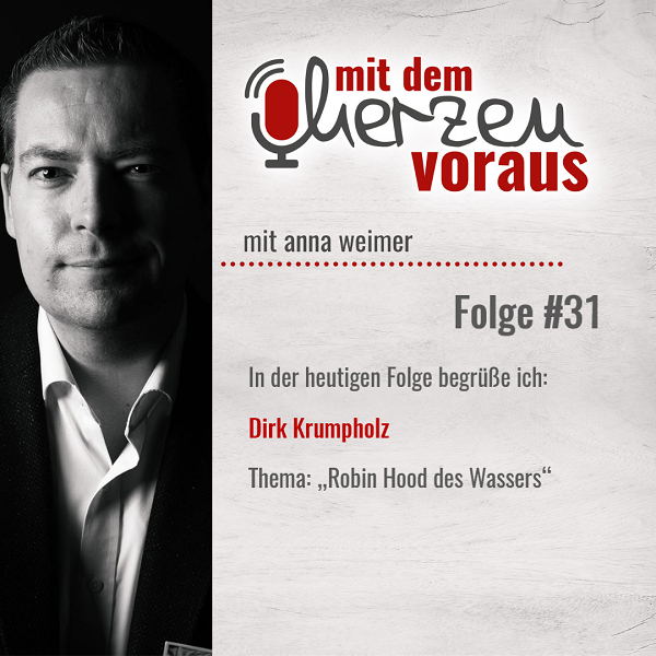 „Robin Hood des Wassers“ mit Dirk Krumpholz #31