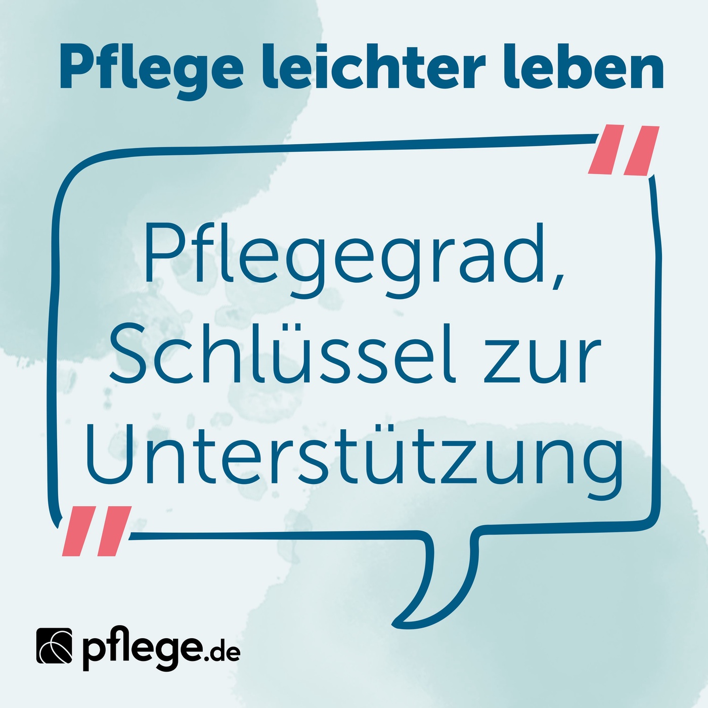 Der Pflegegrad, Schlüssel zur Unterstützung