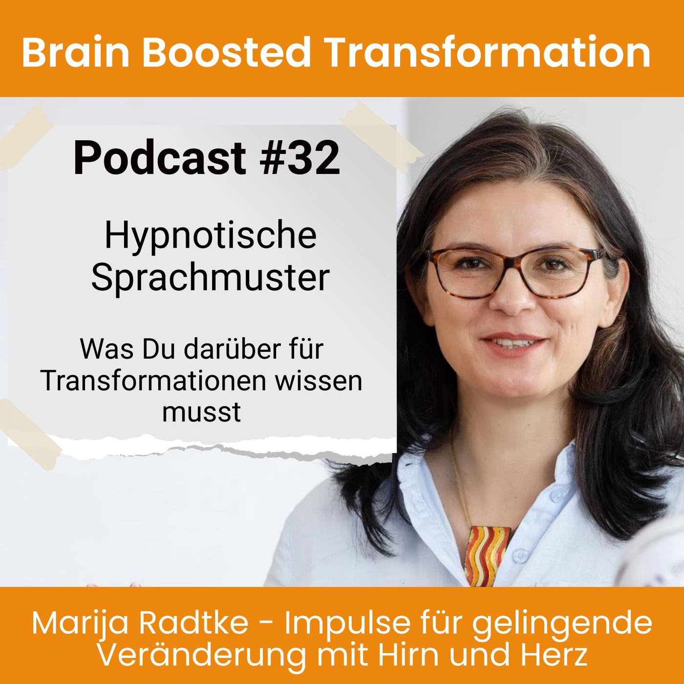 #32 - Hypnotische Sprachmuster - was du darüber für Transformationen wissen musst.