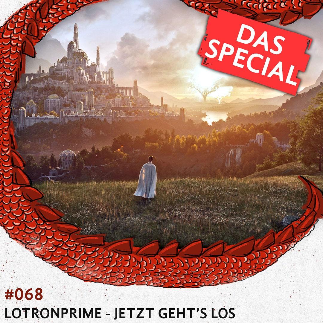 068 Das Spezial: LOTRonPrime - Jetzt geht’s los