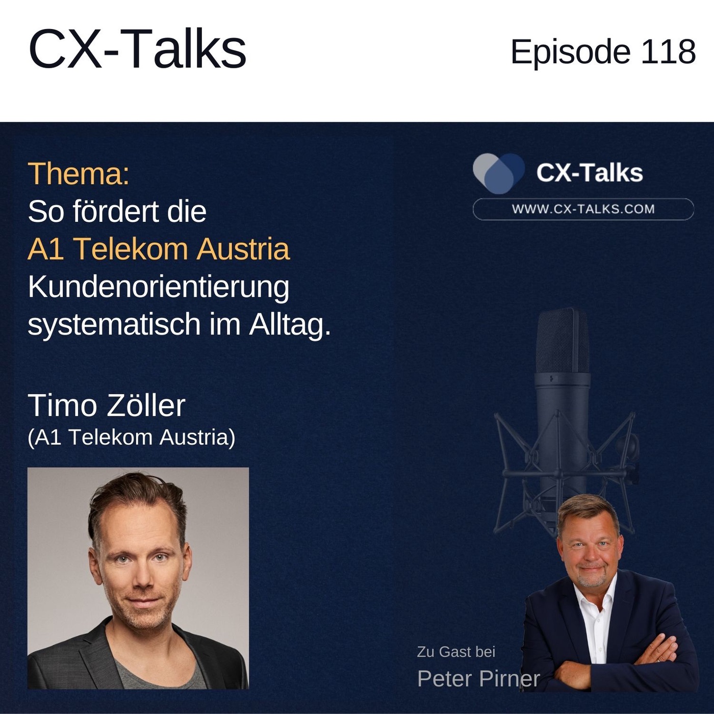 #118 So fördert die A1 Telekom Austria systematisch die Kundenorientierung. Timo Zöller bei Peter Pirner