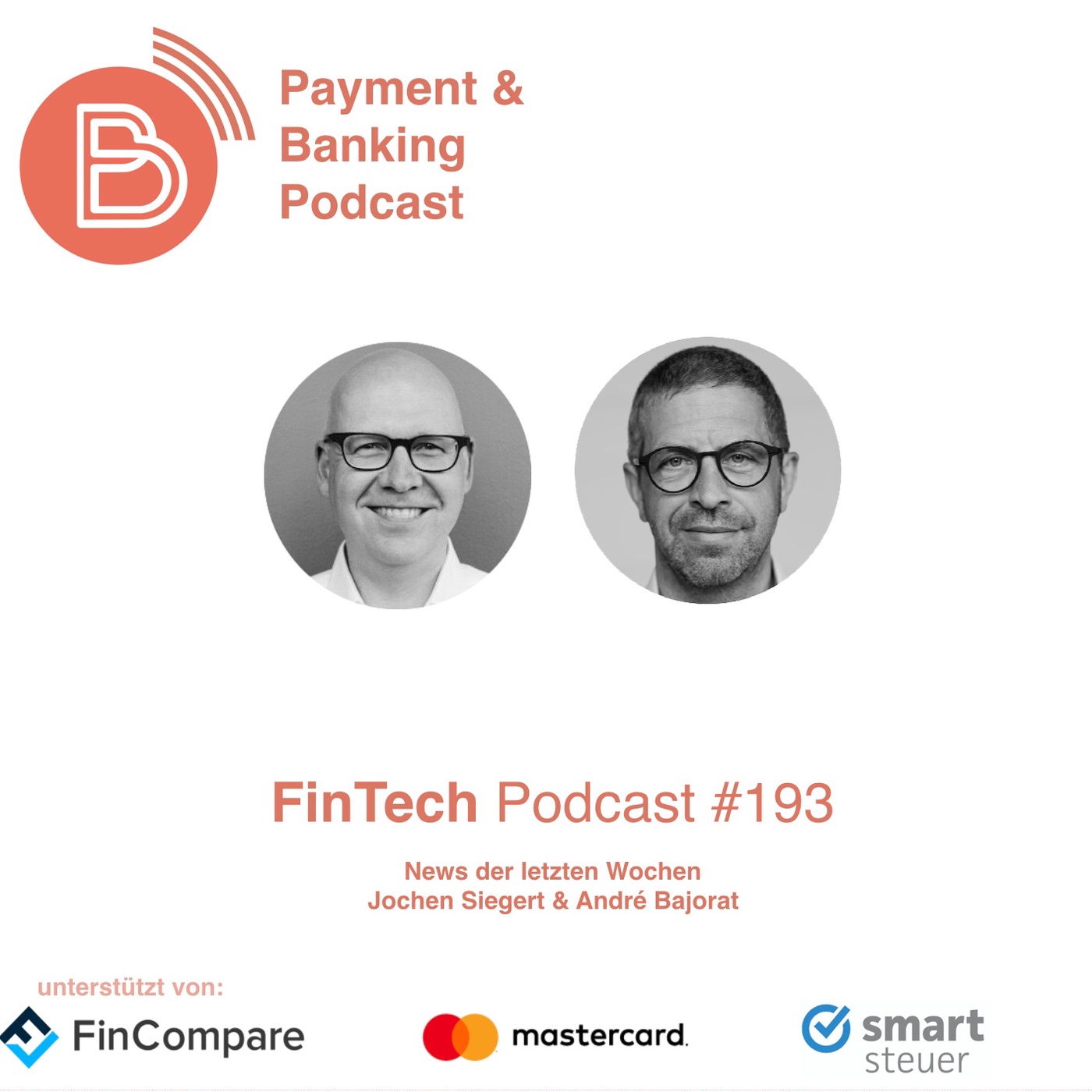 FinTech Podcast #193 - News der letzten Wochen