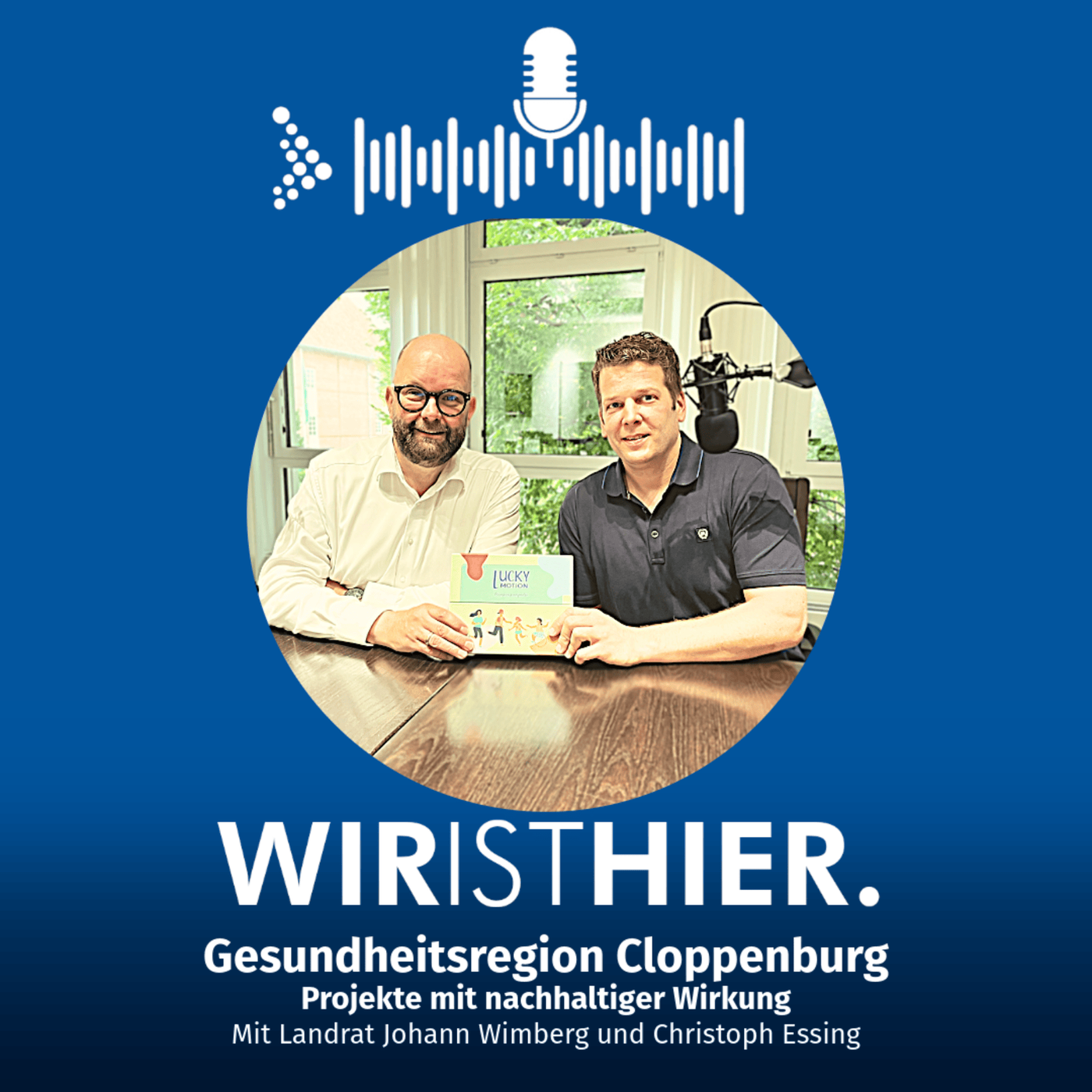 Folge 54: Gesundheitsregion Cloppenburg –  Projekte mit nachhaltiger Wirkung