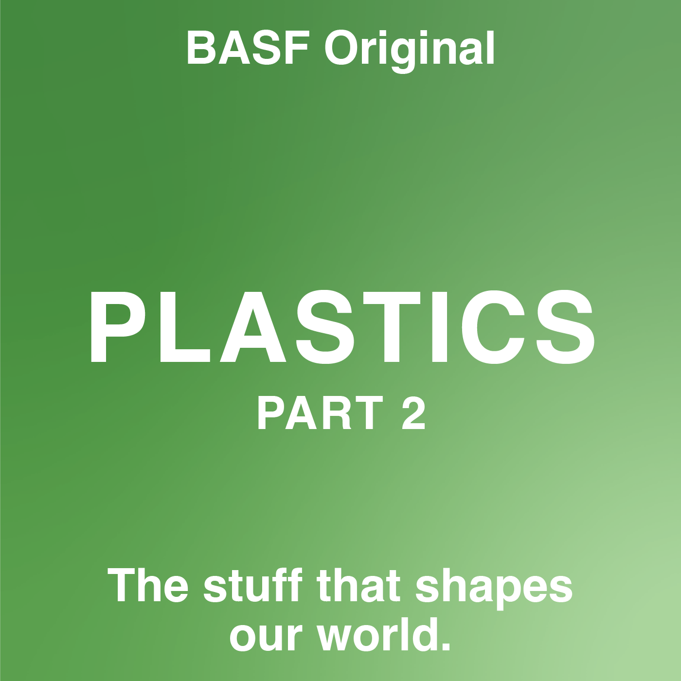 Plastics - Part 2