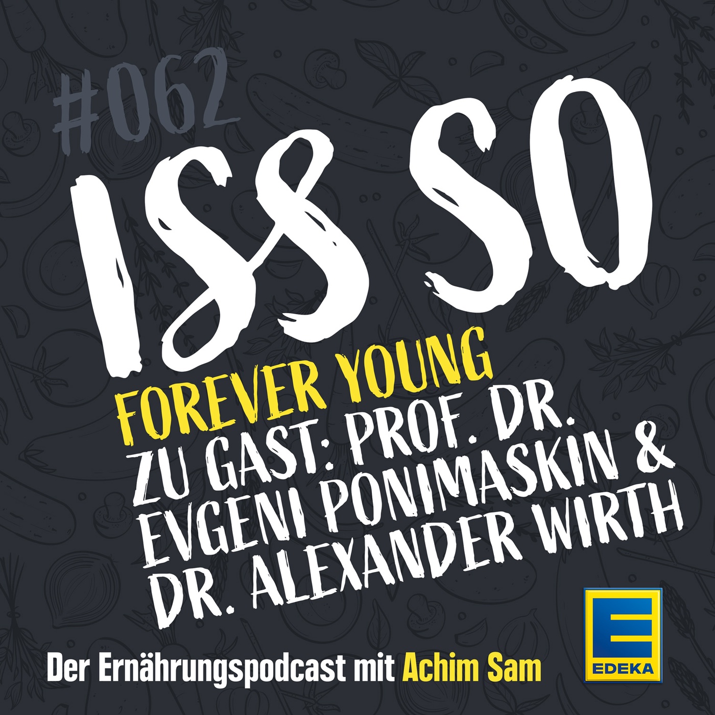 62: Forever Young - Der Code vom langsamen Altern – Zu Gast: Evgeni Ponimaskin und Alexander Wirth