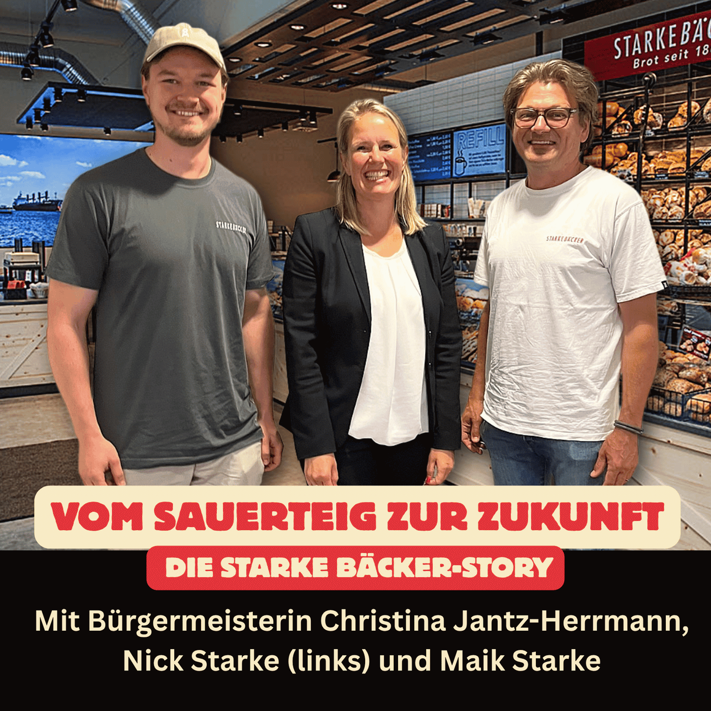 Folge 115: Vom Sauerteig zur Zukunft - die Starke Bäcker-Story
