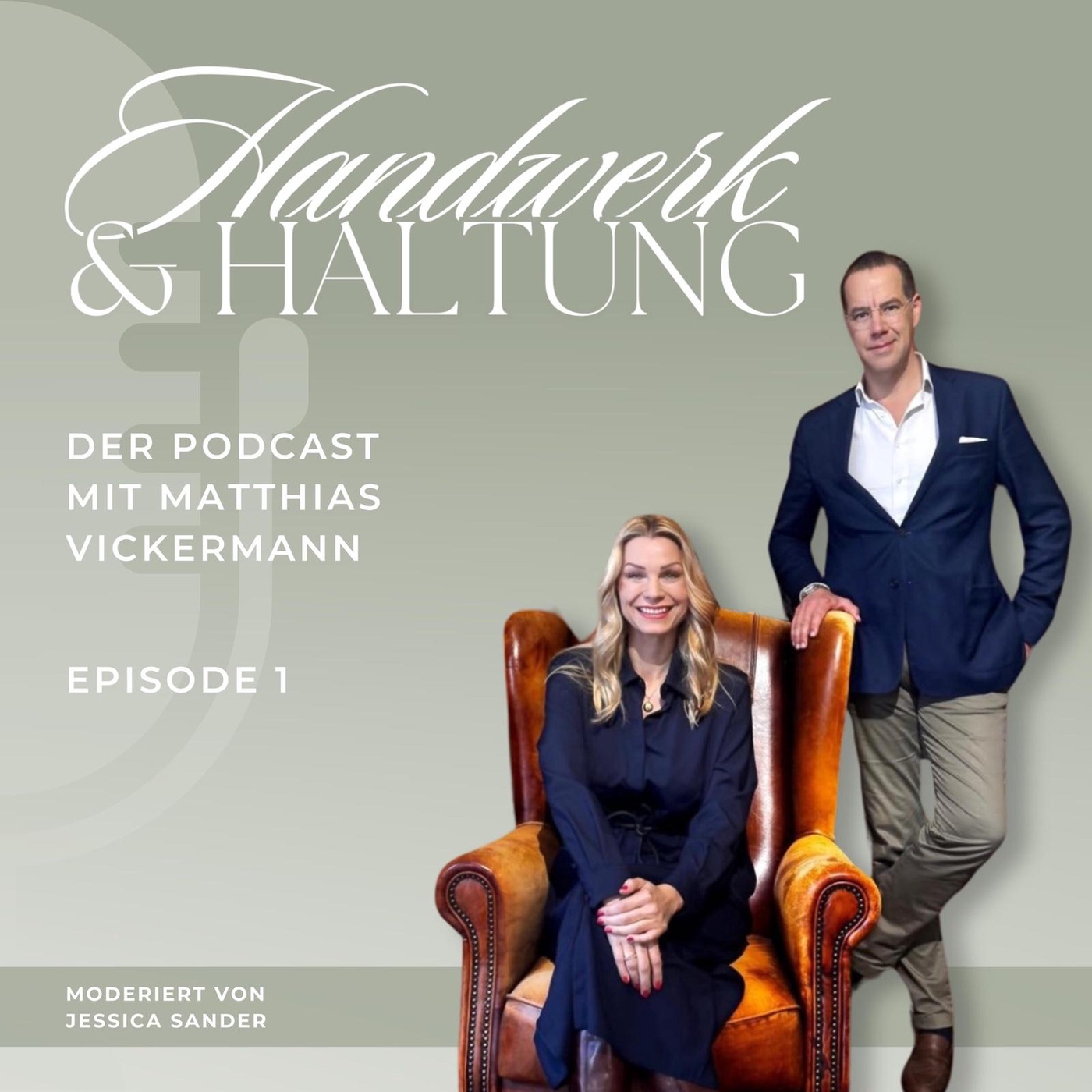 Handwerk & Haltung - Der Podcast mit Matthias Vickermann