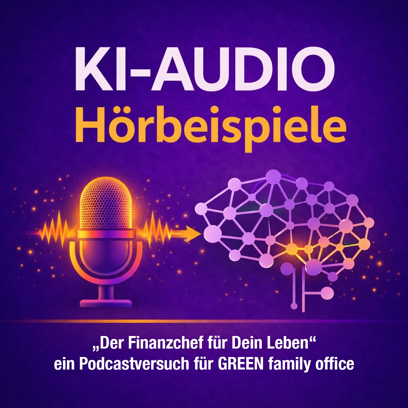 Der Finanzchef für dein Leben - ein Podcast für GREEN family-office 