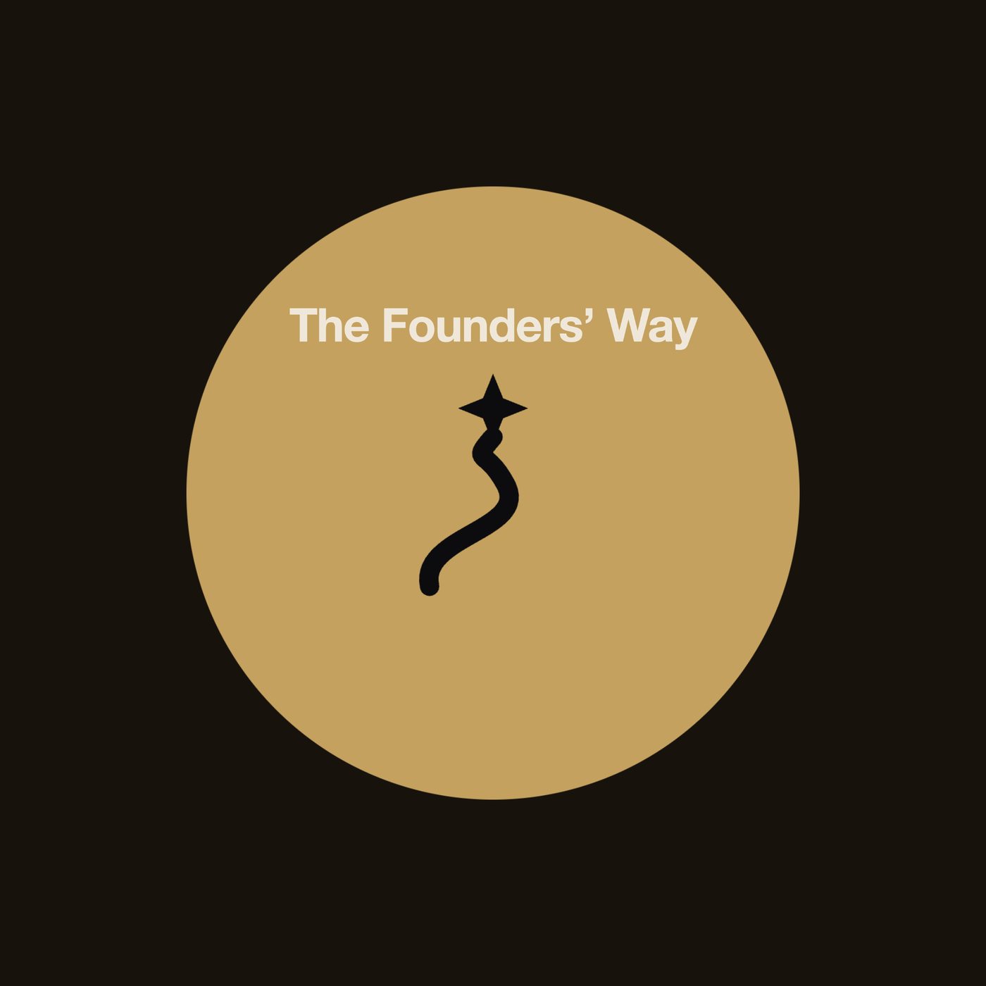 The Founders' Way