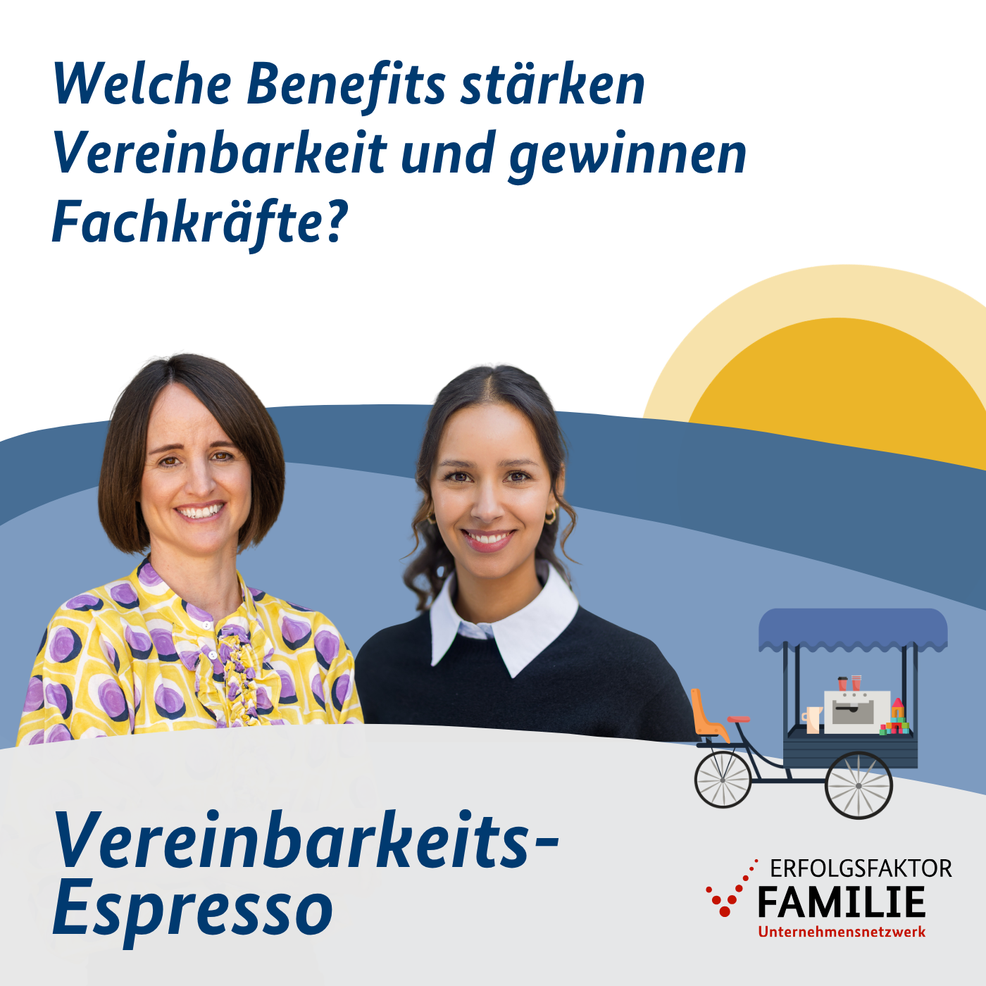 Benefits mit Wirkung – mehr Vereinbarkeit, mehr Fachkräfte