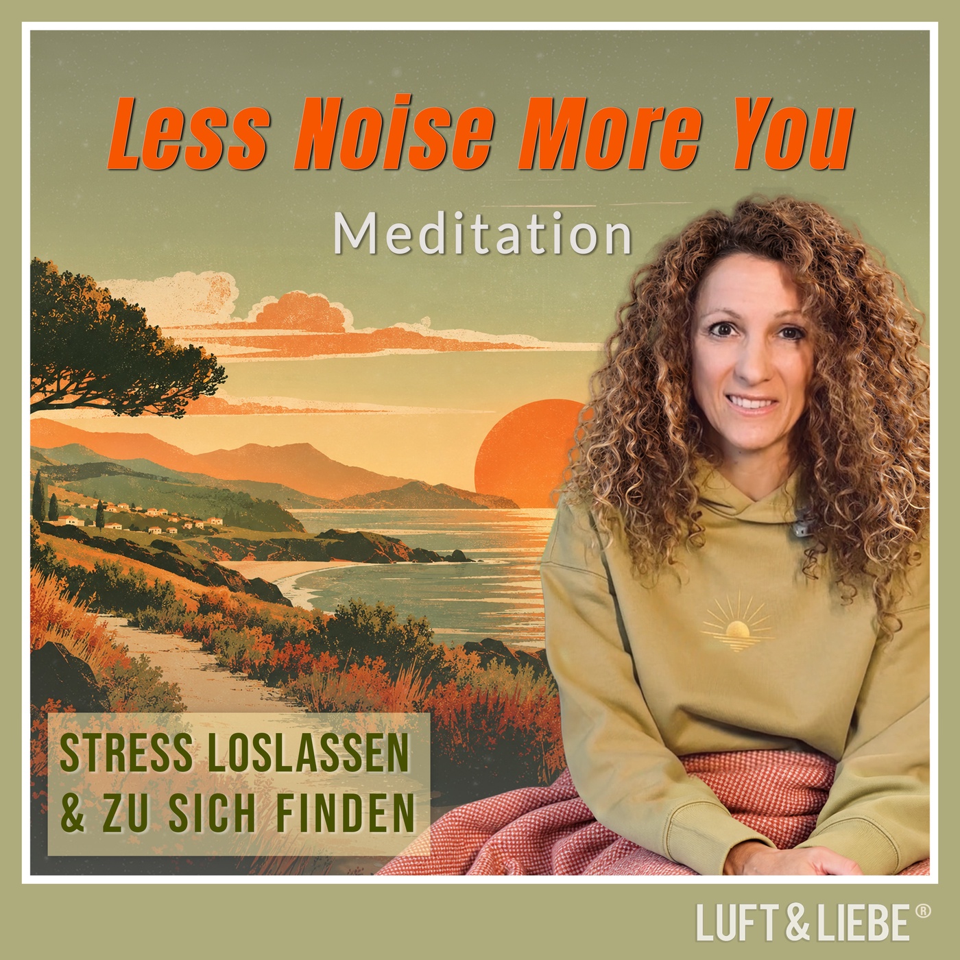 102 LESS NOISE, MORE YOU | Meditation für innere Ruhe & Stressabbau