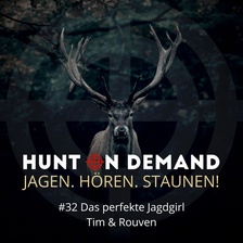 #32 Das perfekte Jagdgirl - Tim & Rouven - (Huntingroom & jagenNRW)