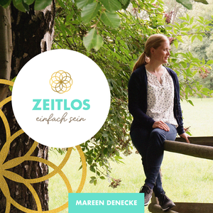 Zeitlos - einfach sein. Für alle, die wissen: Da ist mehr - und lernen wollen, es wahrnzunehmen.
