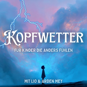 Kopfwetter - für Kinder die anders fühlen