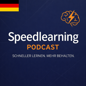 Speedlearning - der Podcast für schnelleres Lernen von Sprachen