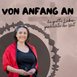 Die größte Liebesgeschichte der Welt - mit Silvia Stiessel